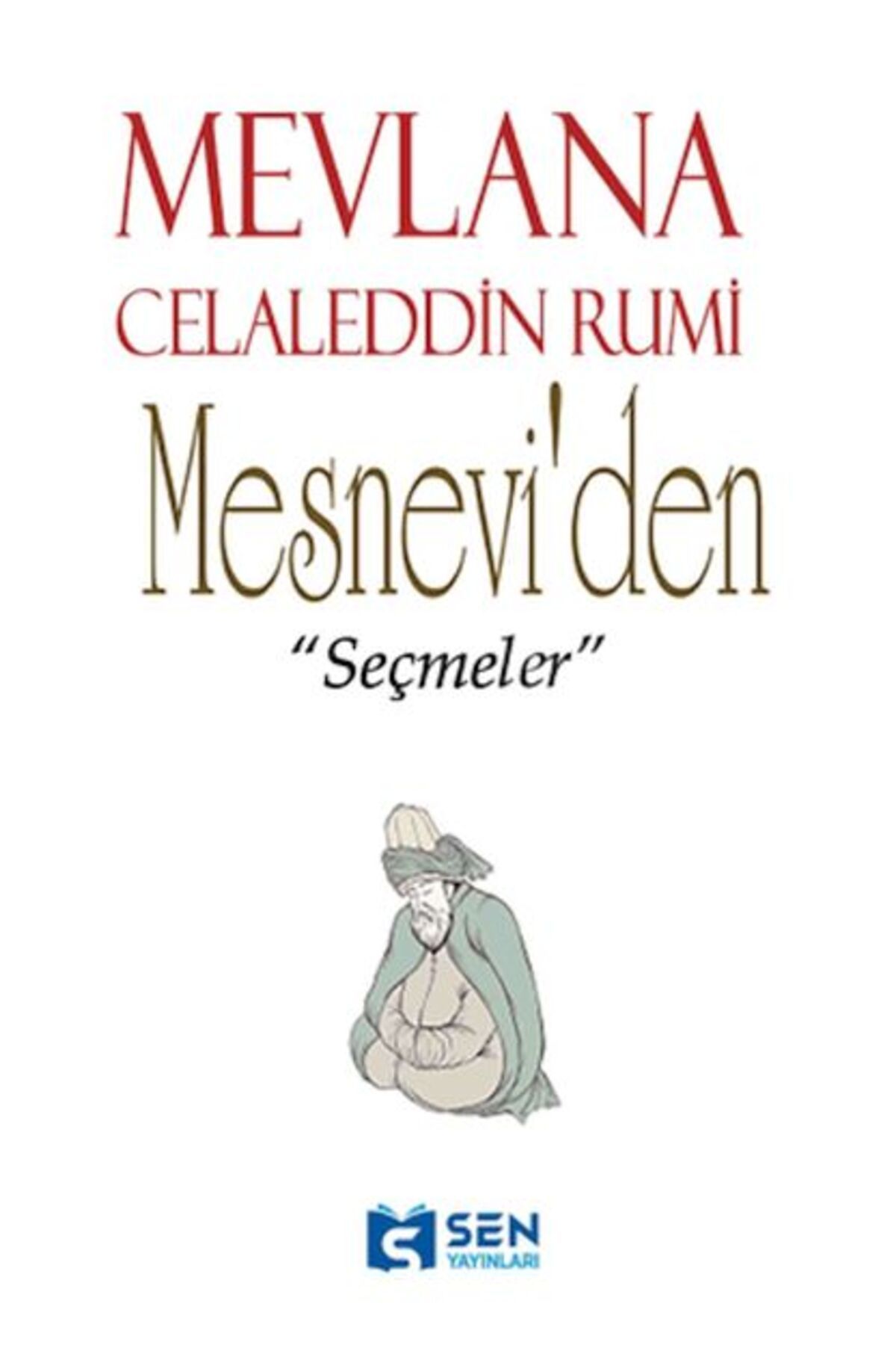 Şen Yayınları Mesnevi'den Seçmeler