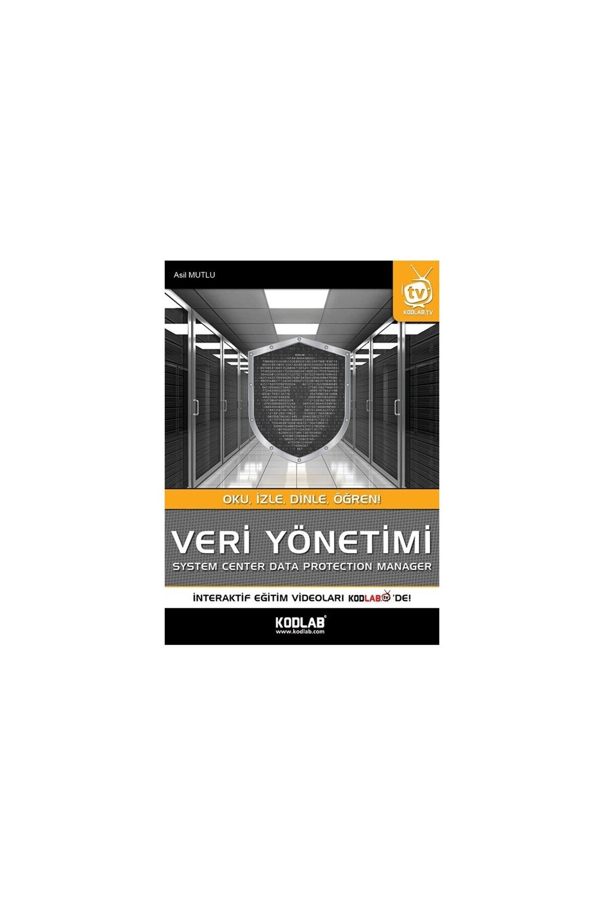 Kodlab Yayın Dağıtım VERİ YÖNETİMİ EĞİTİM KİTABI