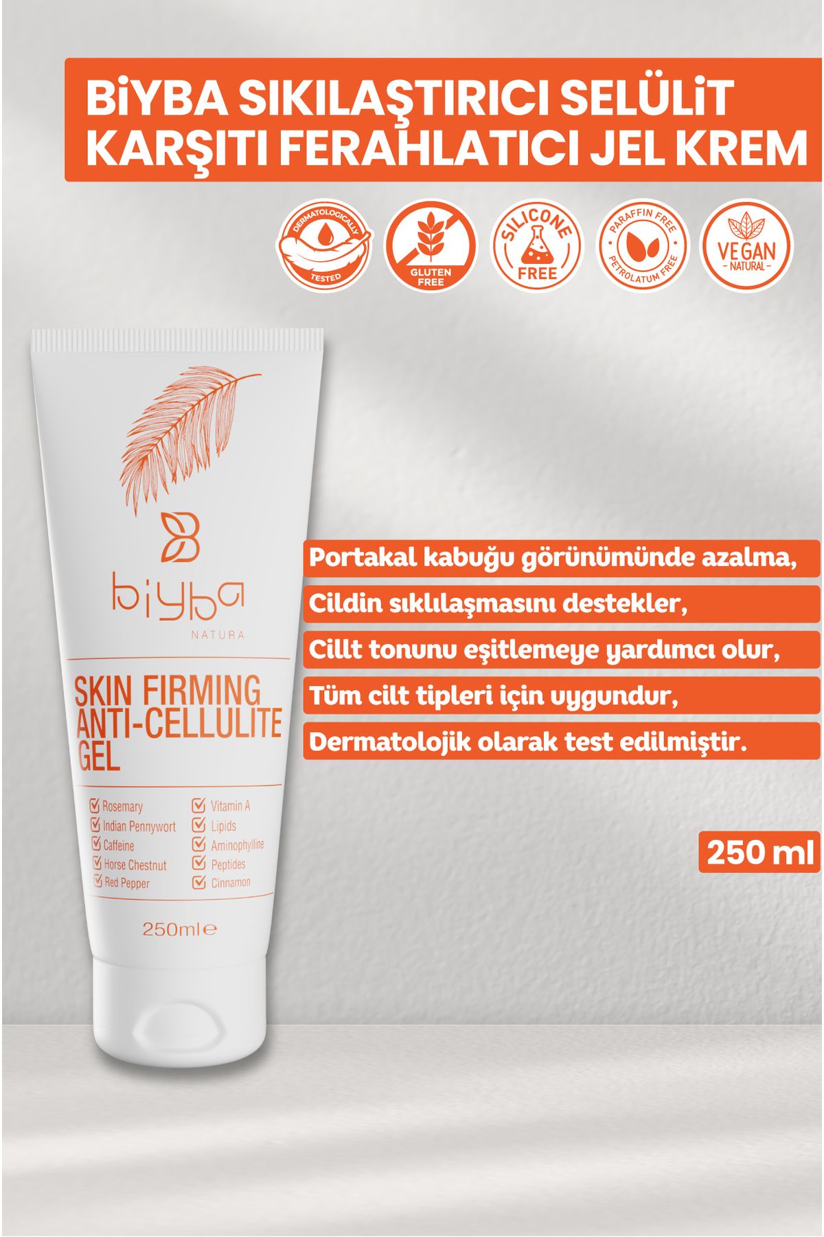 BİYBA Natura Sıkılaştırıcı Selülit Karşıtı Ferahlatıcı Jel Krem 250 ml