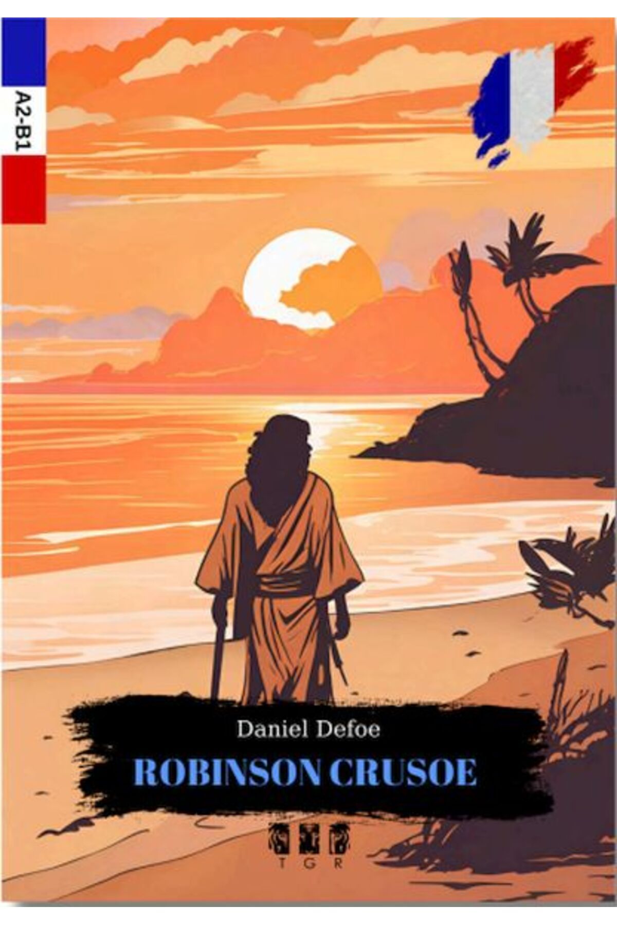 Türk Dil Kurumu Yayınları Robınson Crusoe (Fransızca)