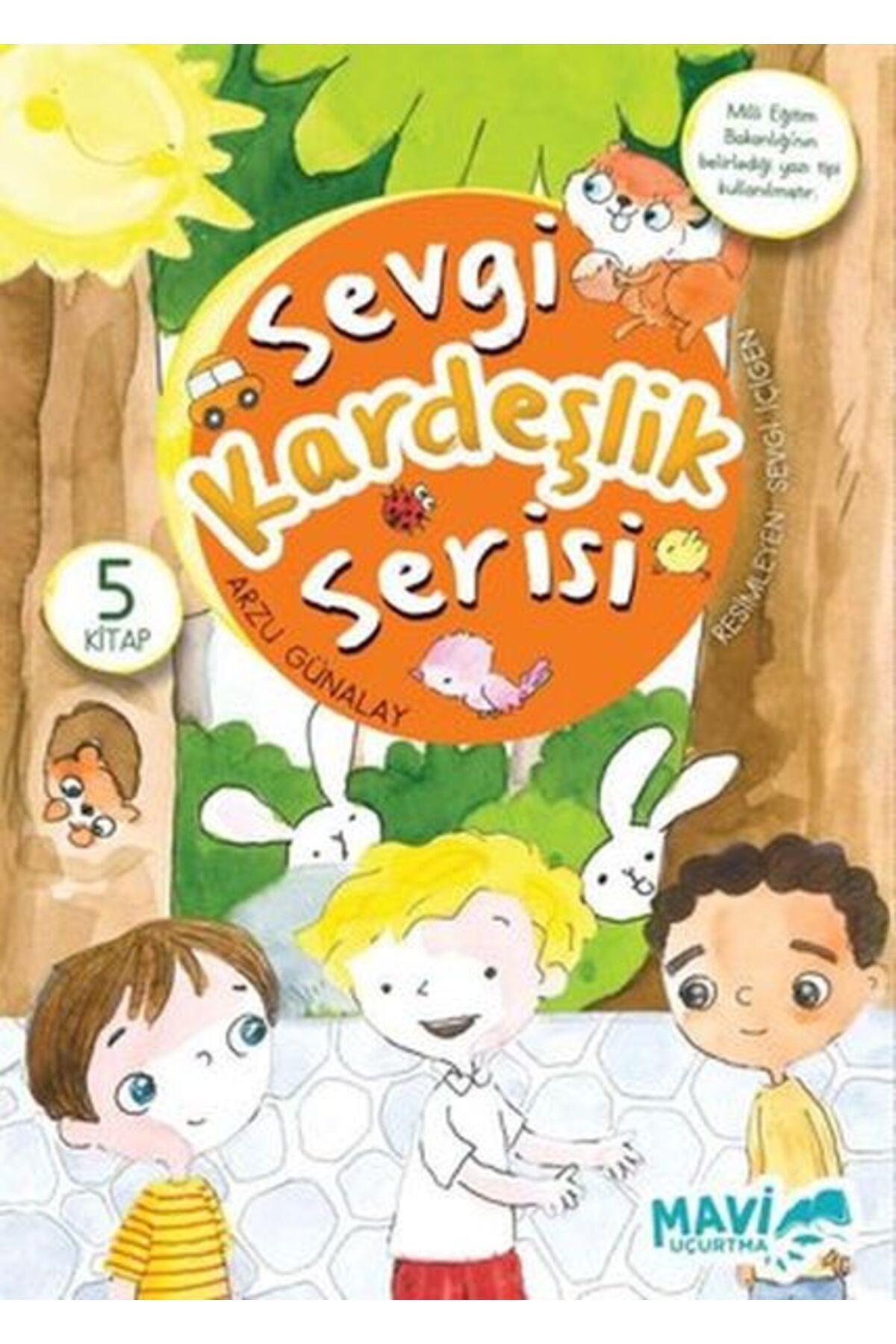 Mavi Uçurtma Yayınları Sevgi Kardeşlik Serisi (5 Kitap Takım)