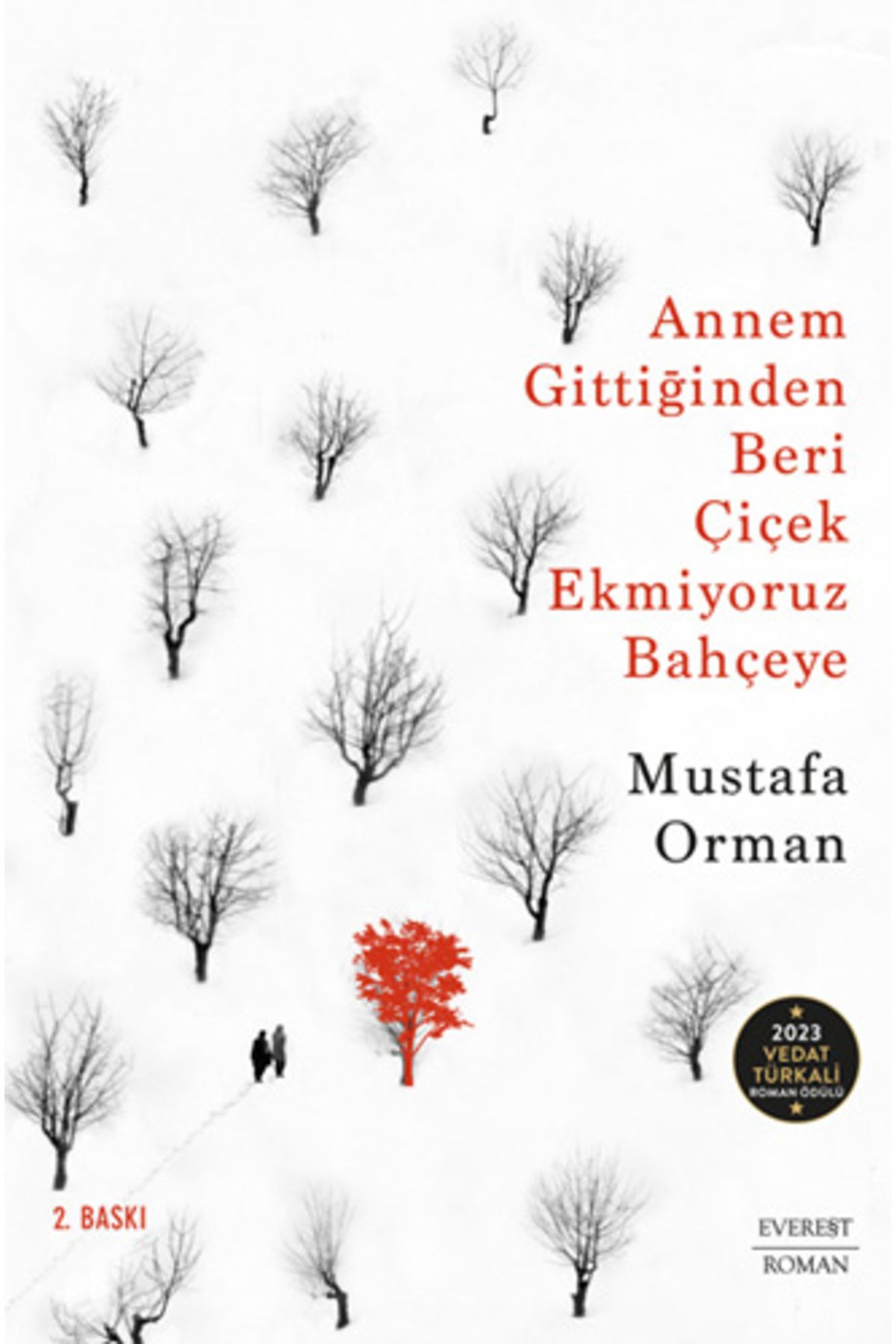 Everest Yayınları Annem Gittiğinden Beri Çiçek Ekmiyoruz Bahçeye + Derdin İncinmesin + Okuma Sticker'ları
