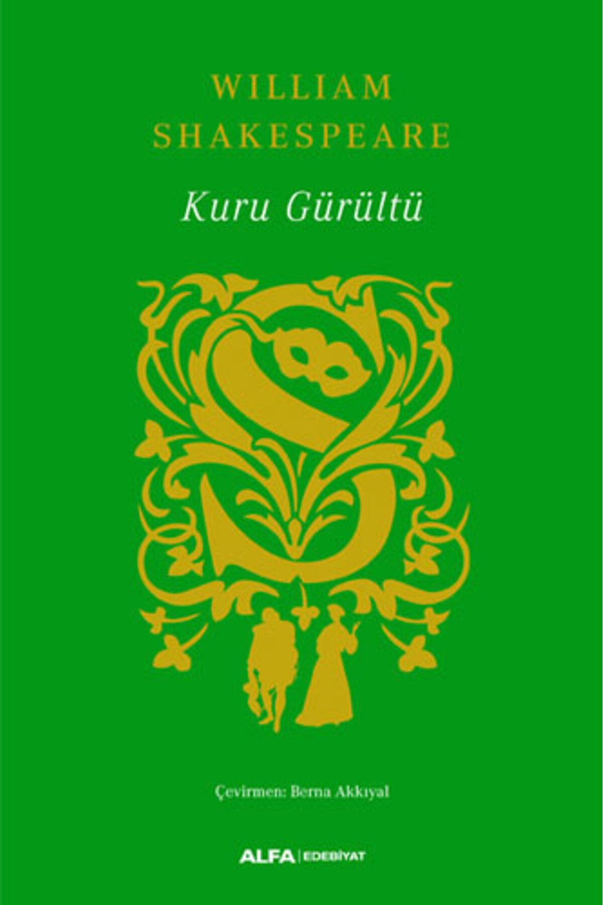 Alfa Yayınları Kuru Gürültü (Ciltli) + Kral Lear + Fırtına (Ciltli) + Okuma Sticker'ları