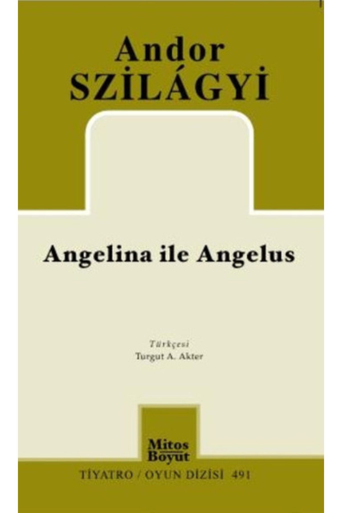 Mitos Boyut Yayınları Angelina ile Angelus
