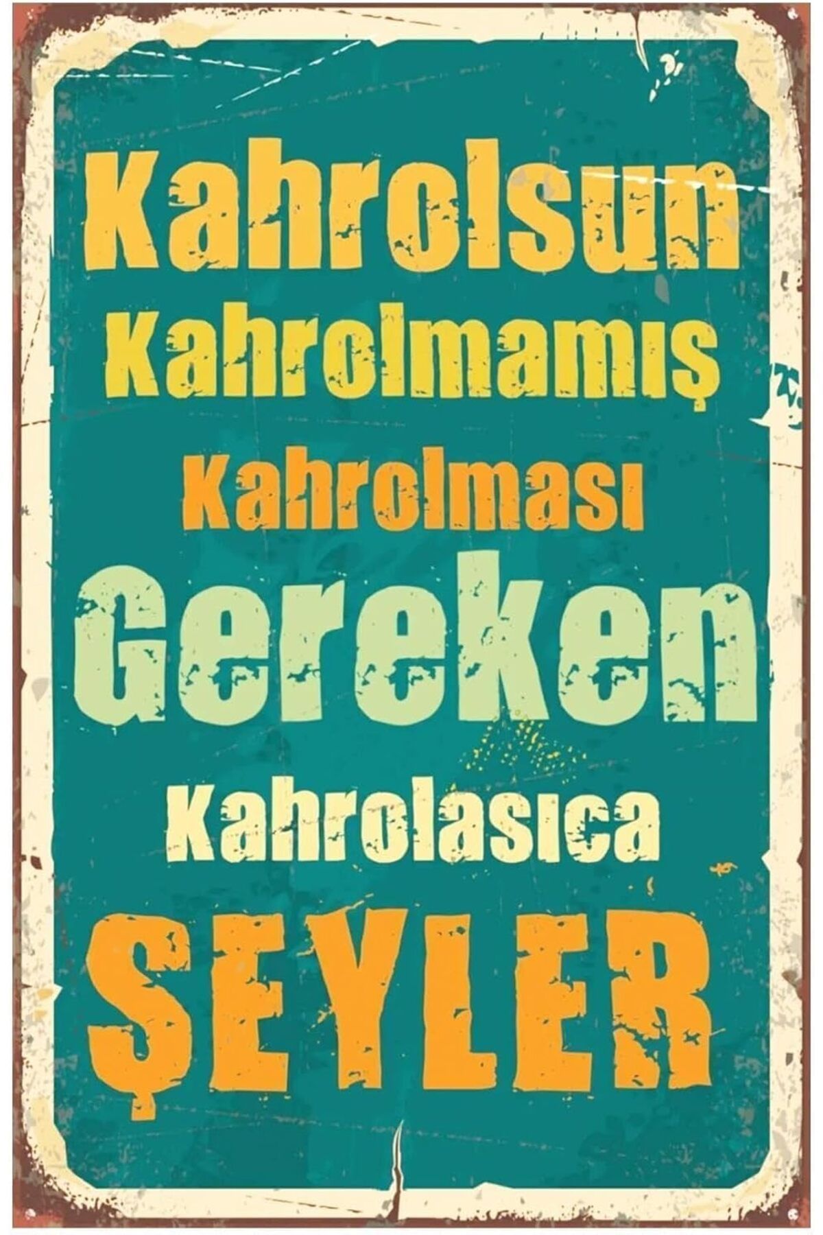 STOREMAX nffashopm Kahrolsun Kahrolmamış Kahrolması Gereken Retro Vintage Ahşap Mdf Tablo Drtr003 storest