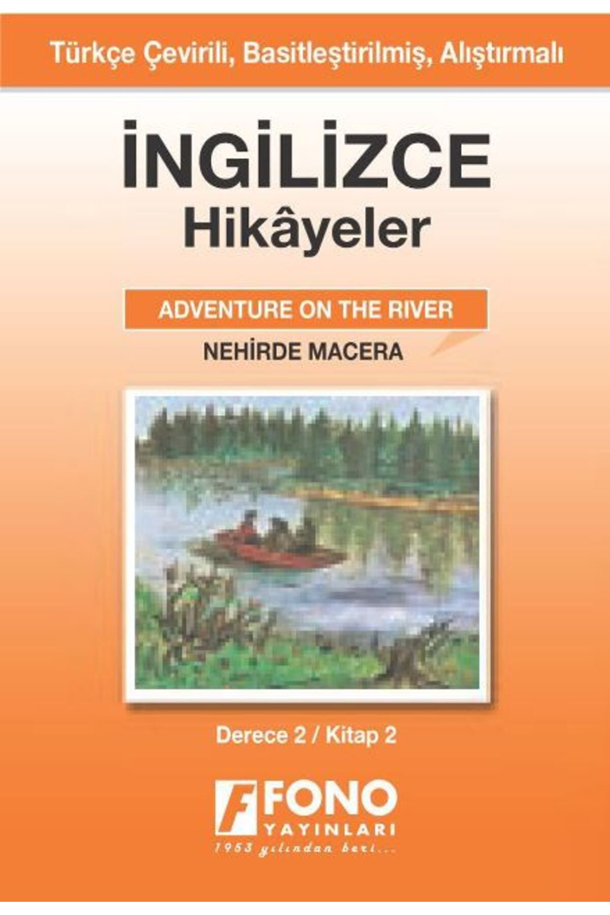 Fono Yayınları-Adventure on the River (Grade 2-B) 1