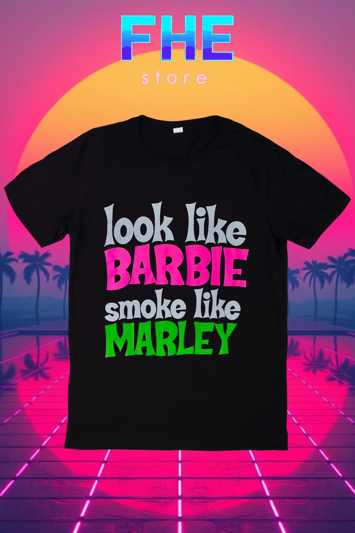 Valens Look Like Barbie Smoke Like Marley Tshirt