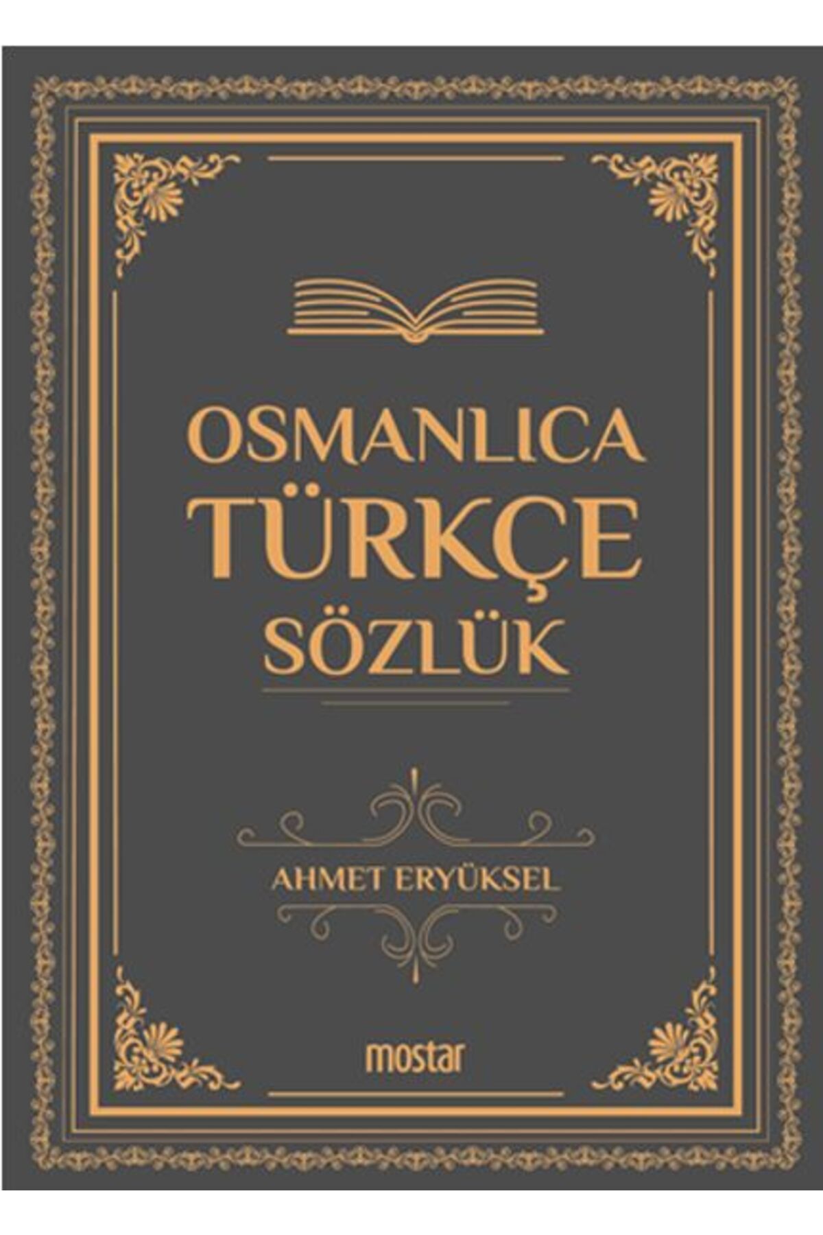 Mostar Yayınları Osmanlıca Türkçe Sözlük - Ciltli