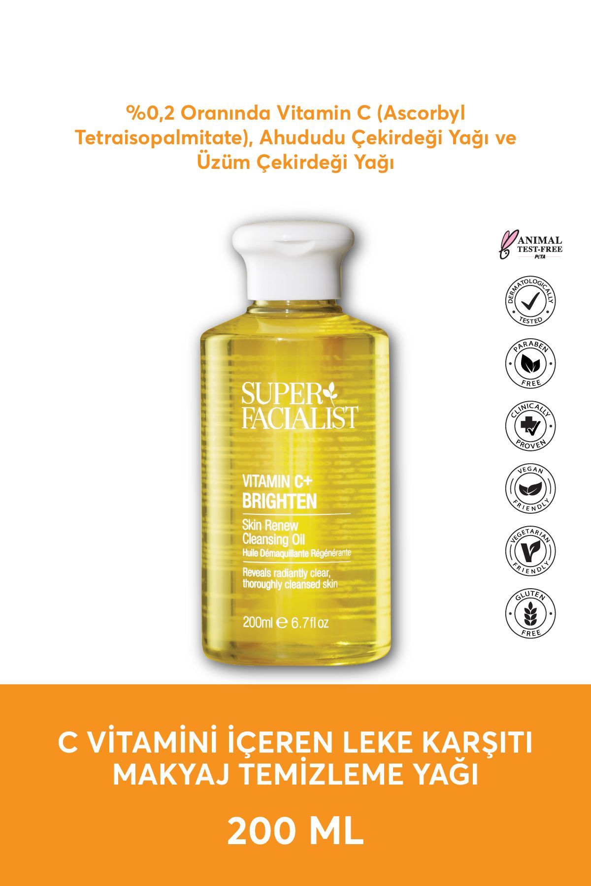 Super Facıalıst Super Facialist C Vitamini İçeren Leke Karşıtı Makyaj Temizleme Yağı 200 ML