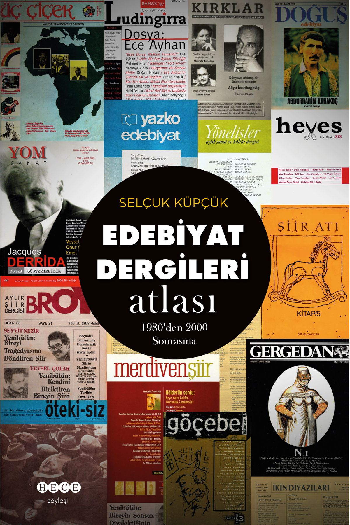 Hece Yayınları Edebiyat Dergileri Atlası - 1980'den 2000 Sonrasına