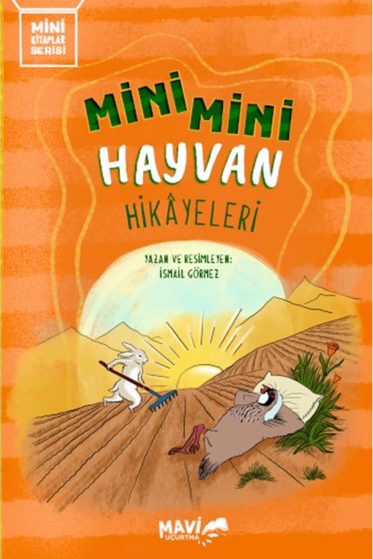 Mavi Uçurtma Yayınları Mini Mini Hayvan Hikayeleri