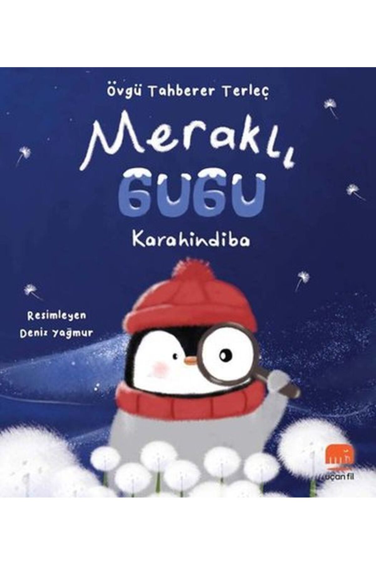 Uçan Fil Yayınları Meraklı Gugu - Karahindiba