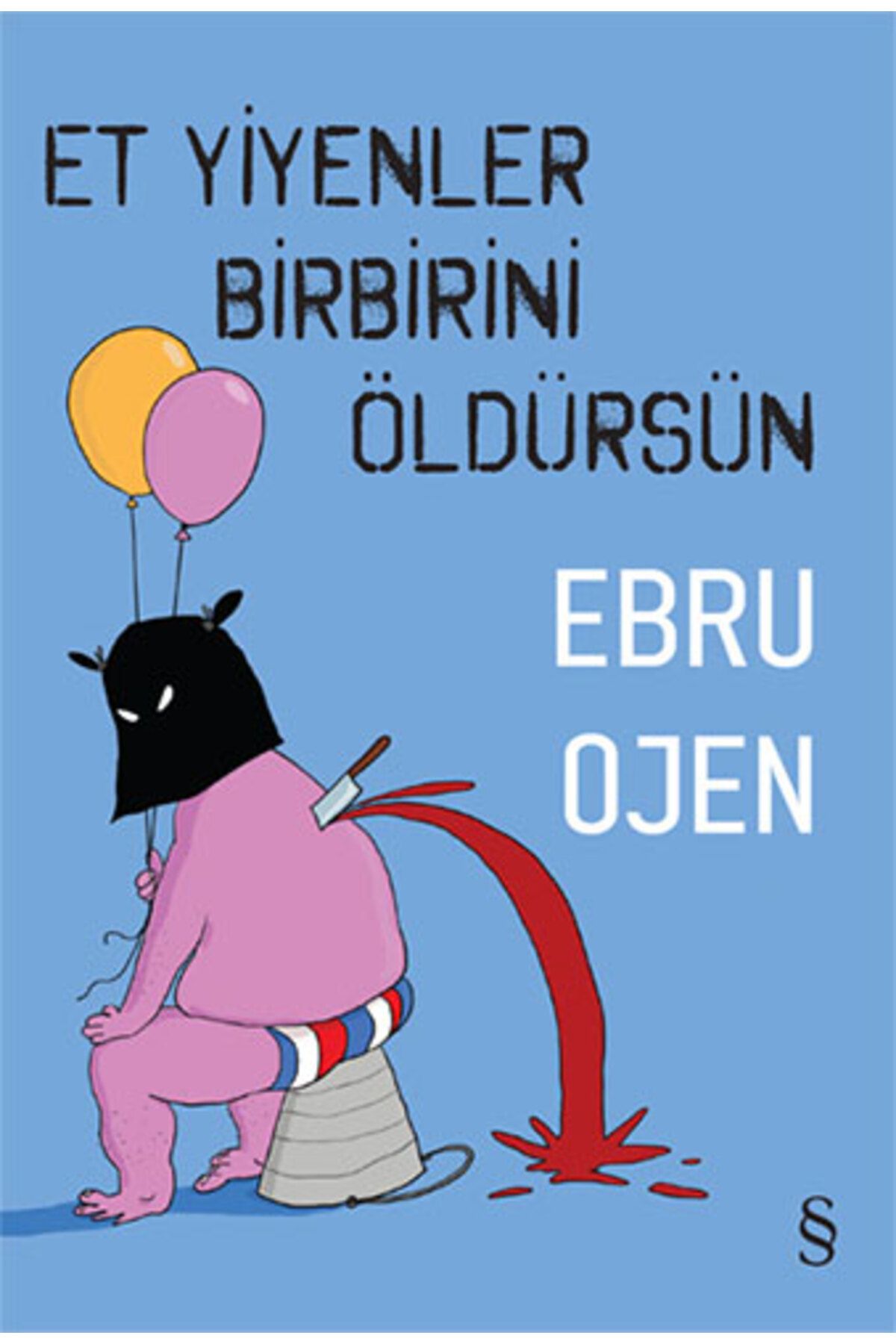 Everest Yayınları Et Yiyenler Birbirini Öldürsün + Aşı + Lojman + Okuma Sticker'ları