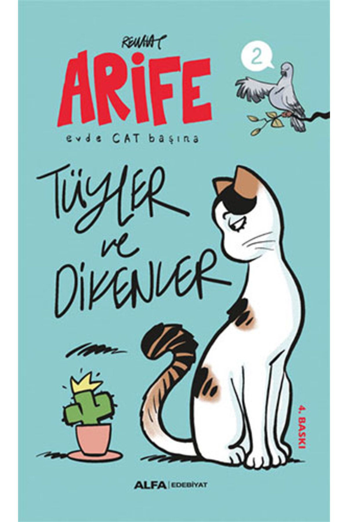 Alfa Yayınları Arife - Tüyler ve Dikenler + Dert Bende + Okuma Sticker'ları