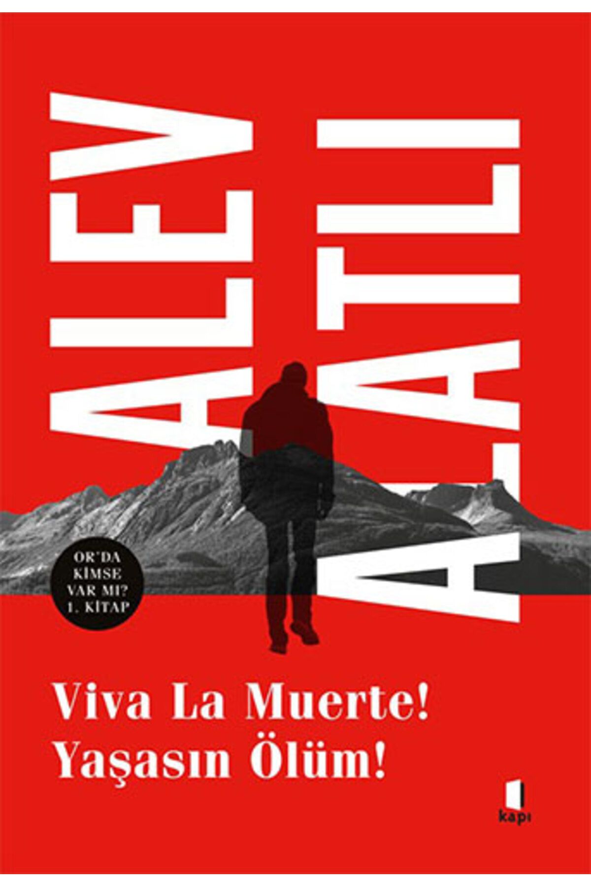 Everest Yayınları Viva La Muerte! Yaşasın Ölüm! + Aydınlanma Değil Merhamet! + Okuma Sticker'ları