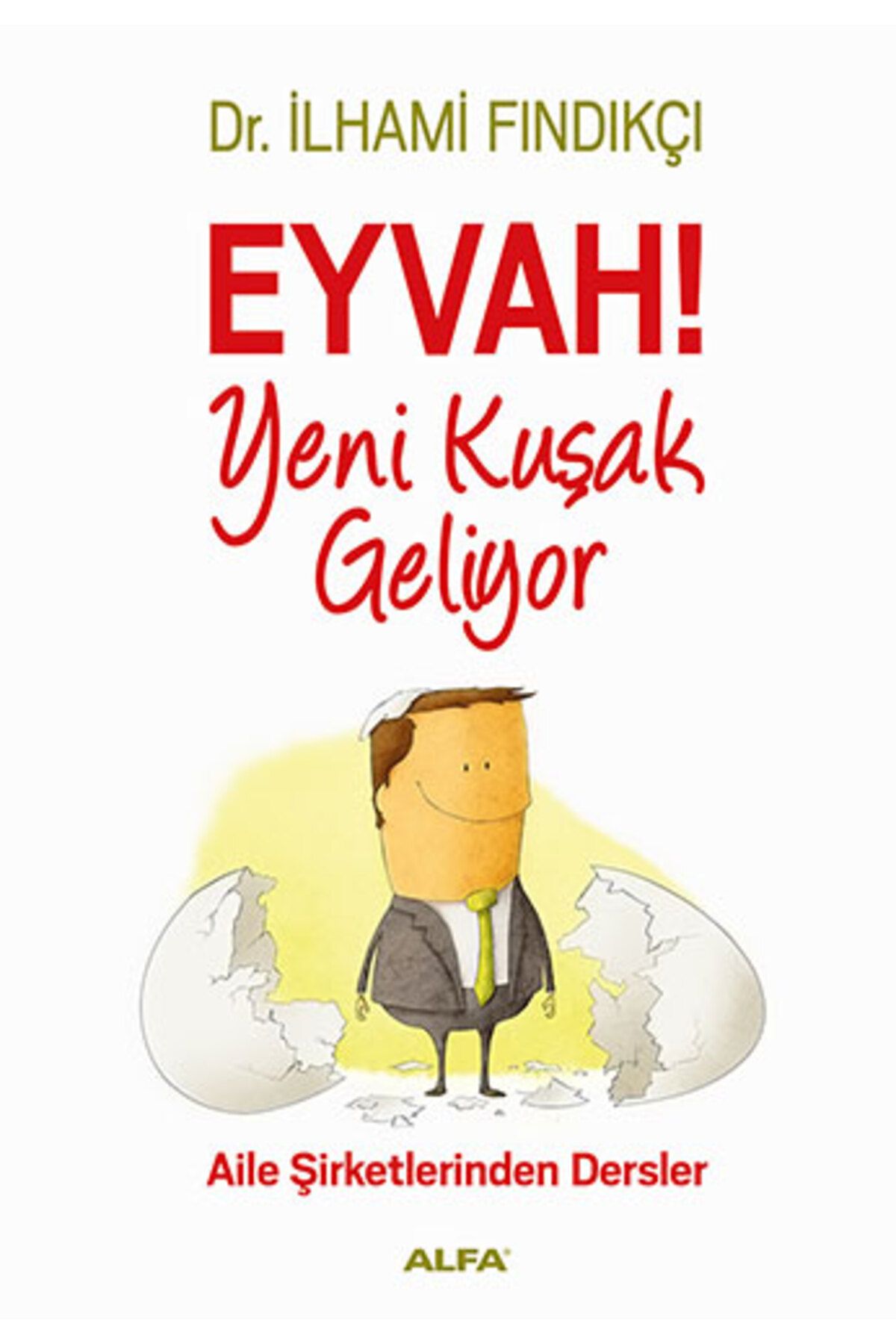 Alfa Yayınları Eyvah! Yeni Kuşak Geliyor + İnsani Derinlik + Hizmetkâr Liderlik + Okuma Sticker'ları