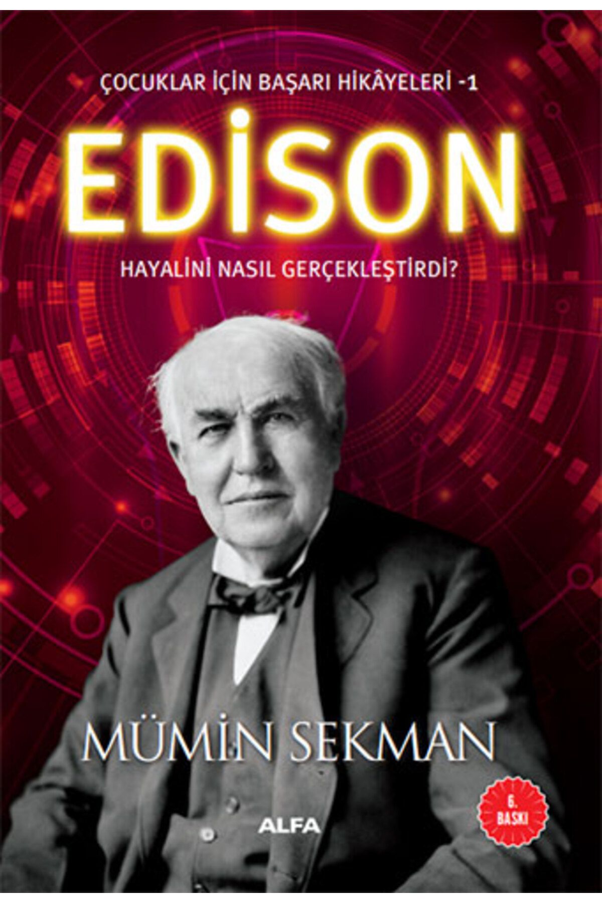 Alfa Yayınları Edison + Her Şey Seninle Başlar + Hayat Bilgesi + Okuma Sticker'ları