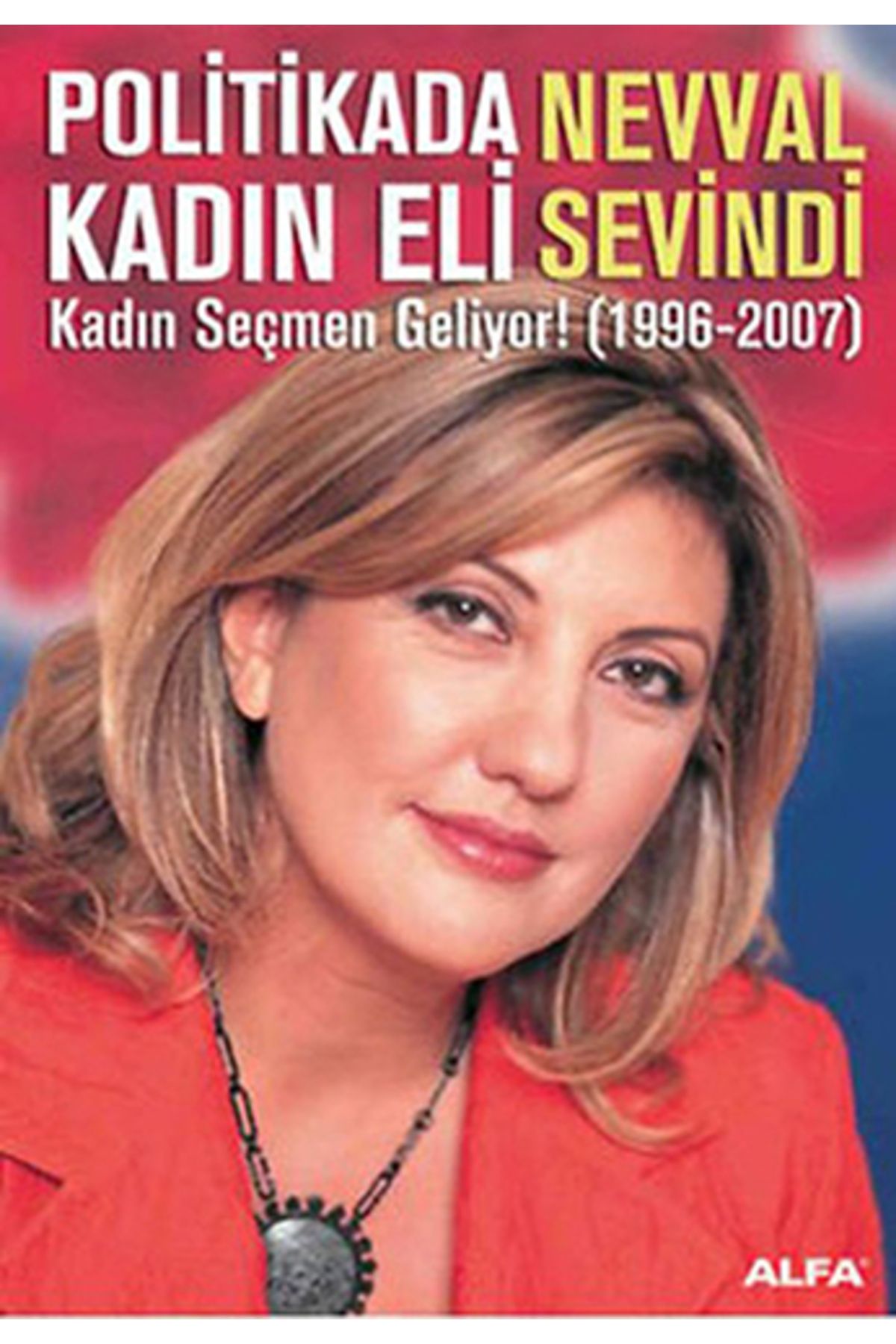 Alfa Yayınları Politikada Kadın Eli + Daha Fazla Özgürlük + Okuma Sticker'ları