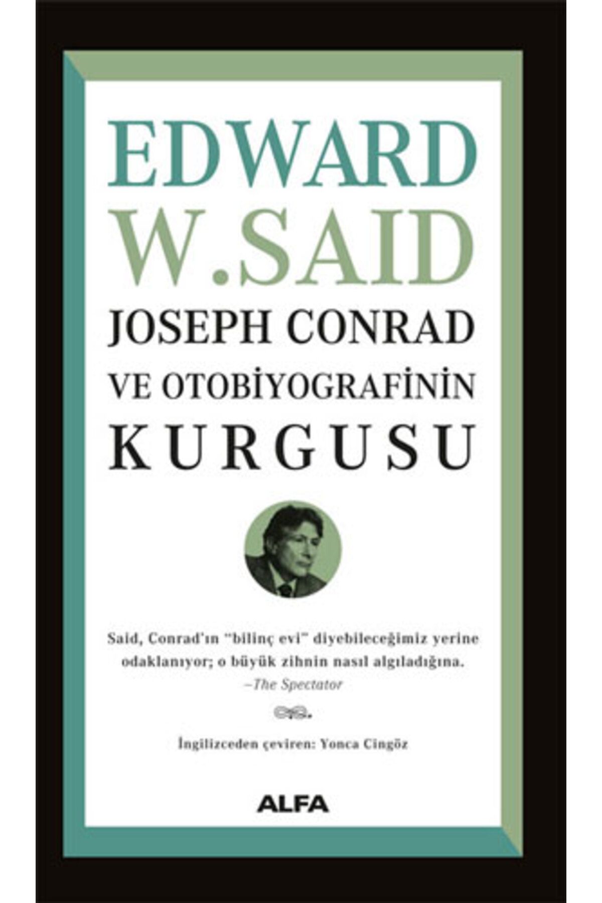 Alfa Yayınları Joseph Conrad ve Otobiyografinin Kurgusu + Müzik Üzerine Görüşler + Okuma Sticker'ları