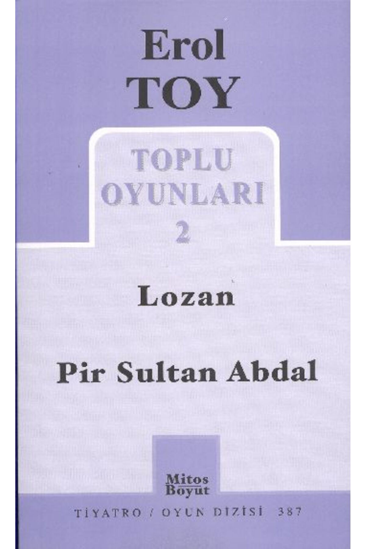 Mitos Boyut Yayınları Toplu Oyunları 2 / Lozan-Pir Sultan Abdal