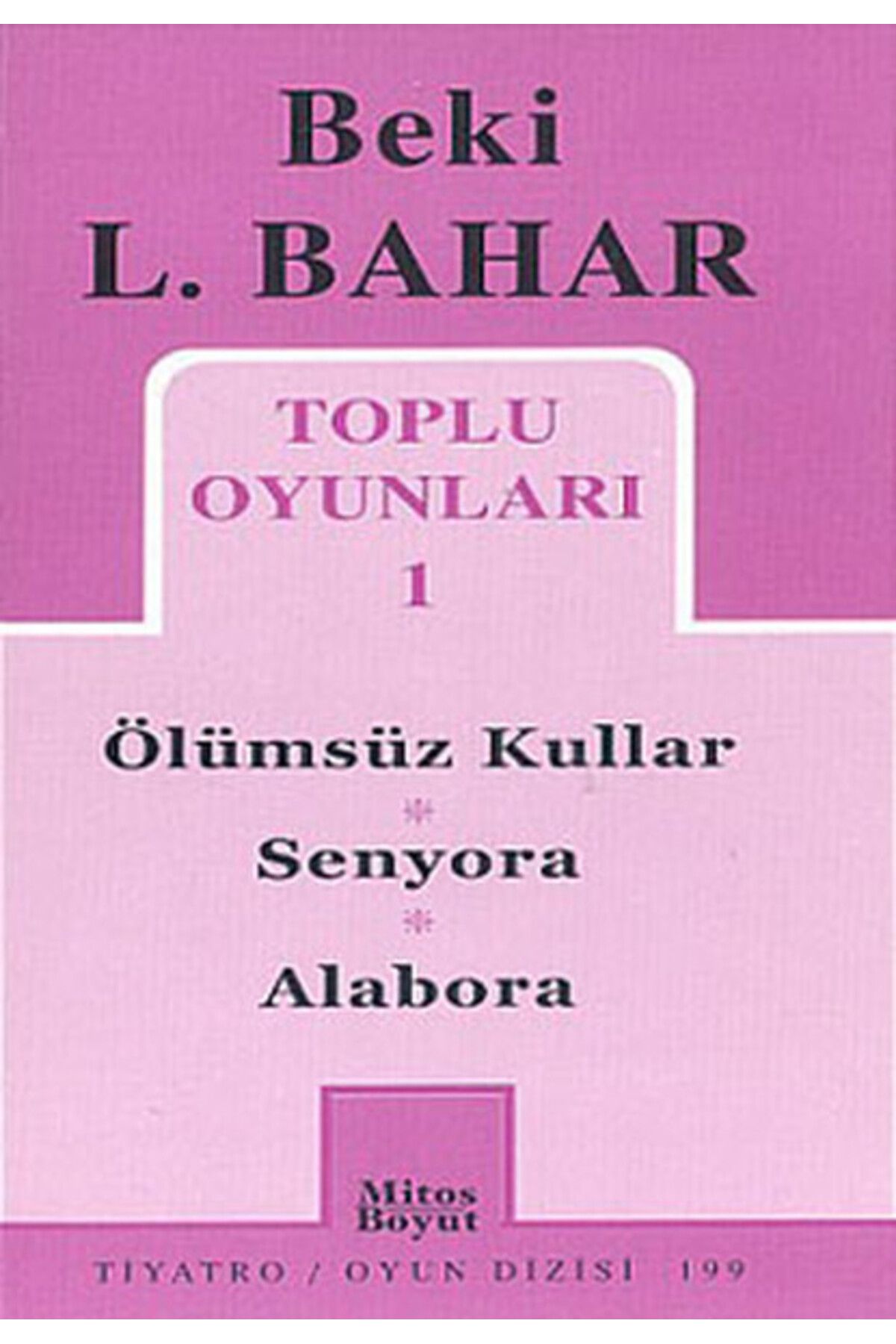 Mitos Boyut Yayınları Toplu Oyunları 1 Ölümsüz Kullar - Senyora - Alabora