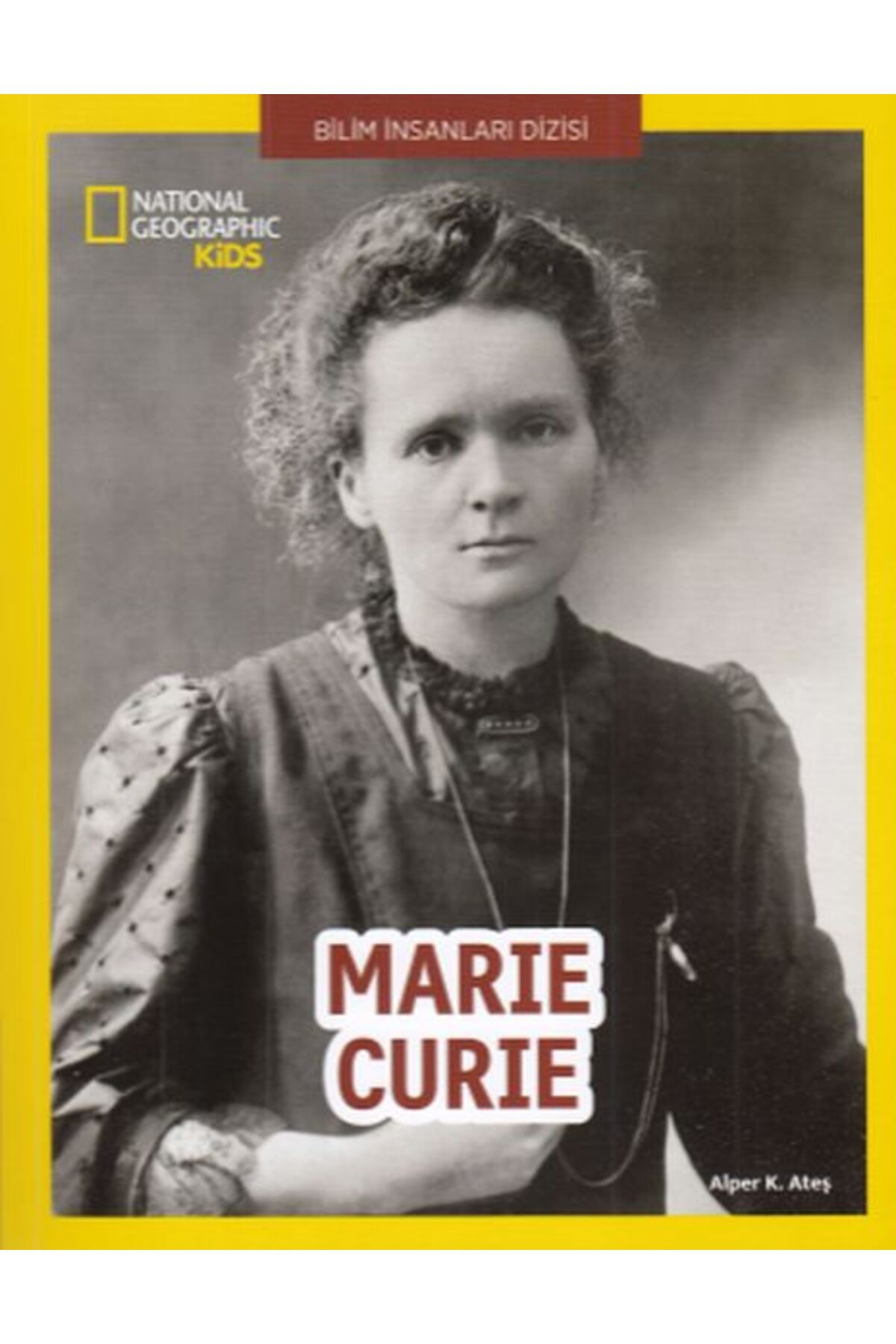 Türk Dil Kurumu Yayınları Bilim İnsanları Dizisi - Marie Curie