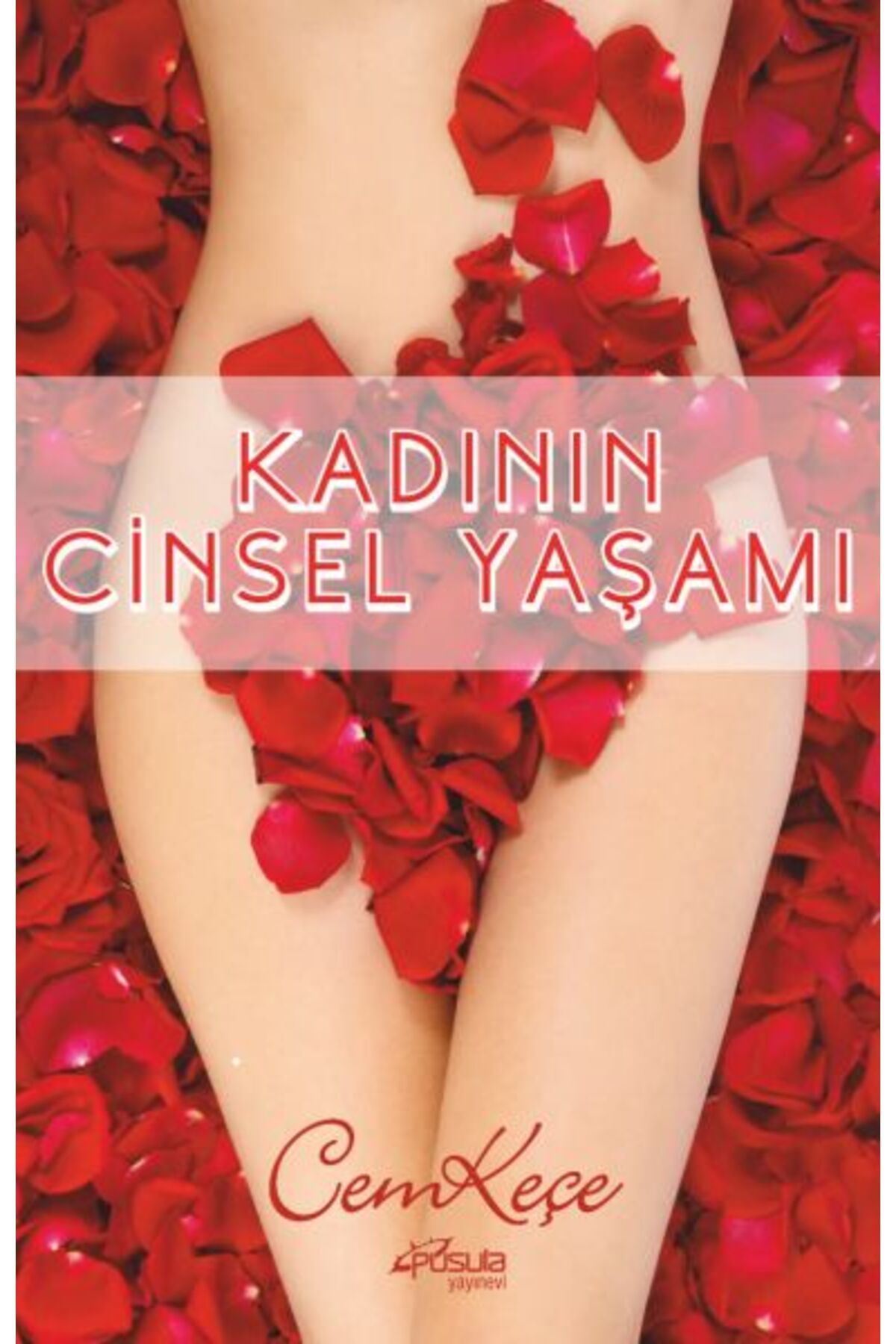 Pusula Yayıncılık Kadının Cinsel Yaşamı