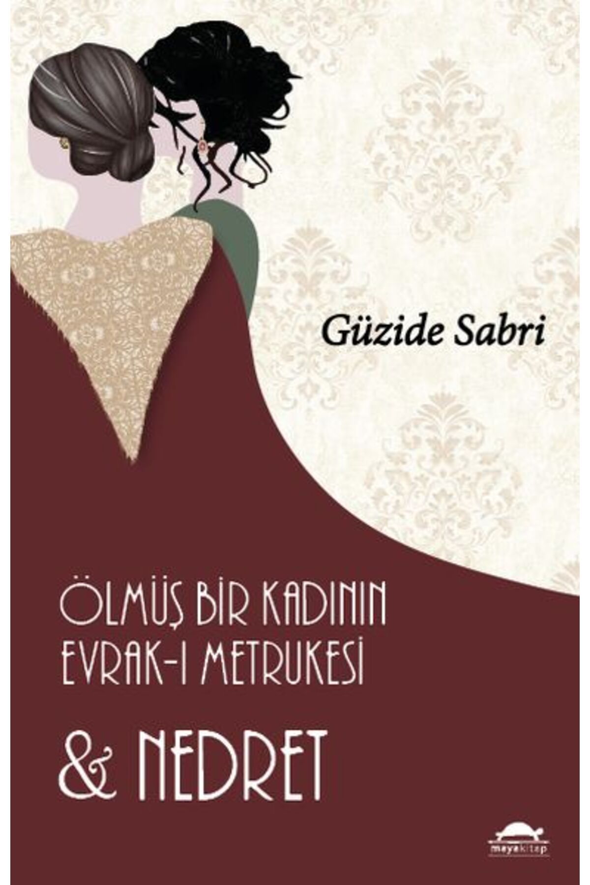 Karma Kitaplar Ölmüş Bir Kadının Evrak-ı Metrukesi ve Nedret