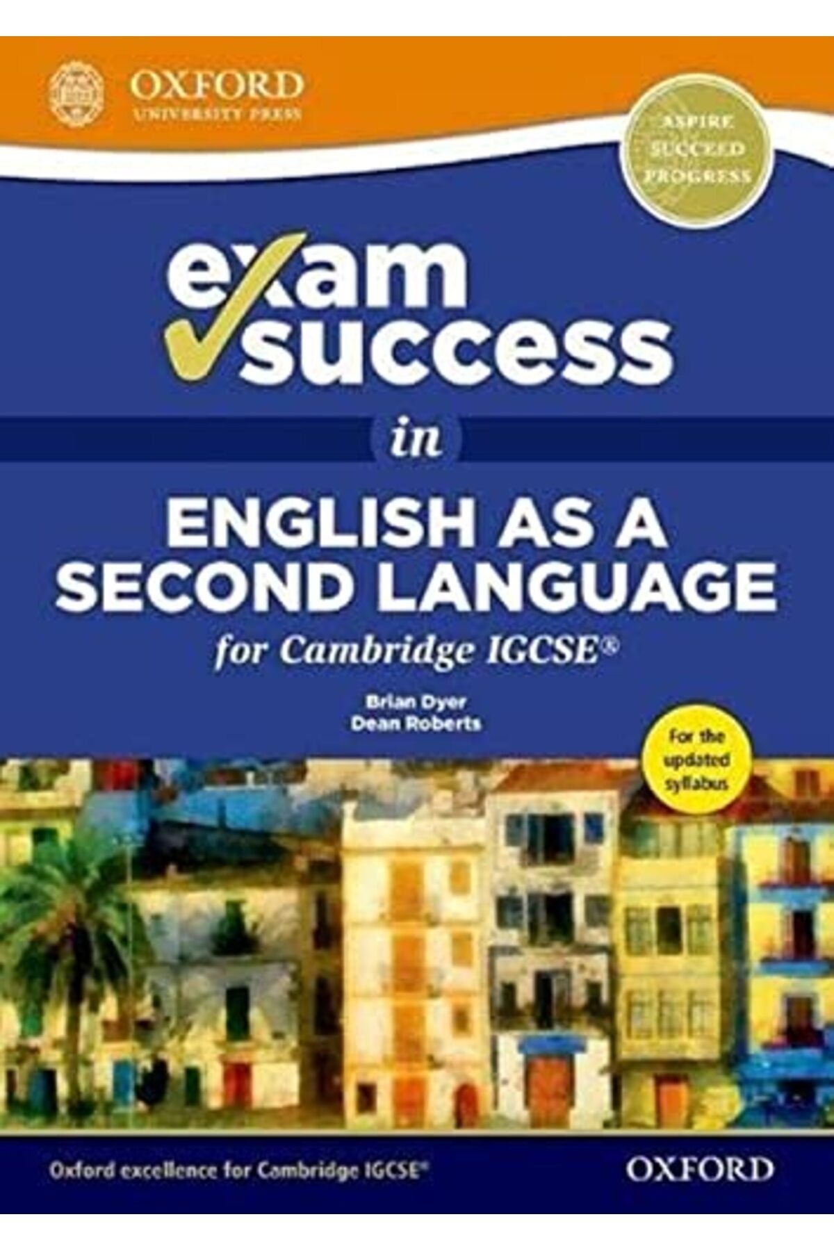 OXFORD UNIVERSITY PRESS-النجاح في امتحان اللغة الإنجليزية كلغة ثانية لامتحان كامبريدج IGCSE 1