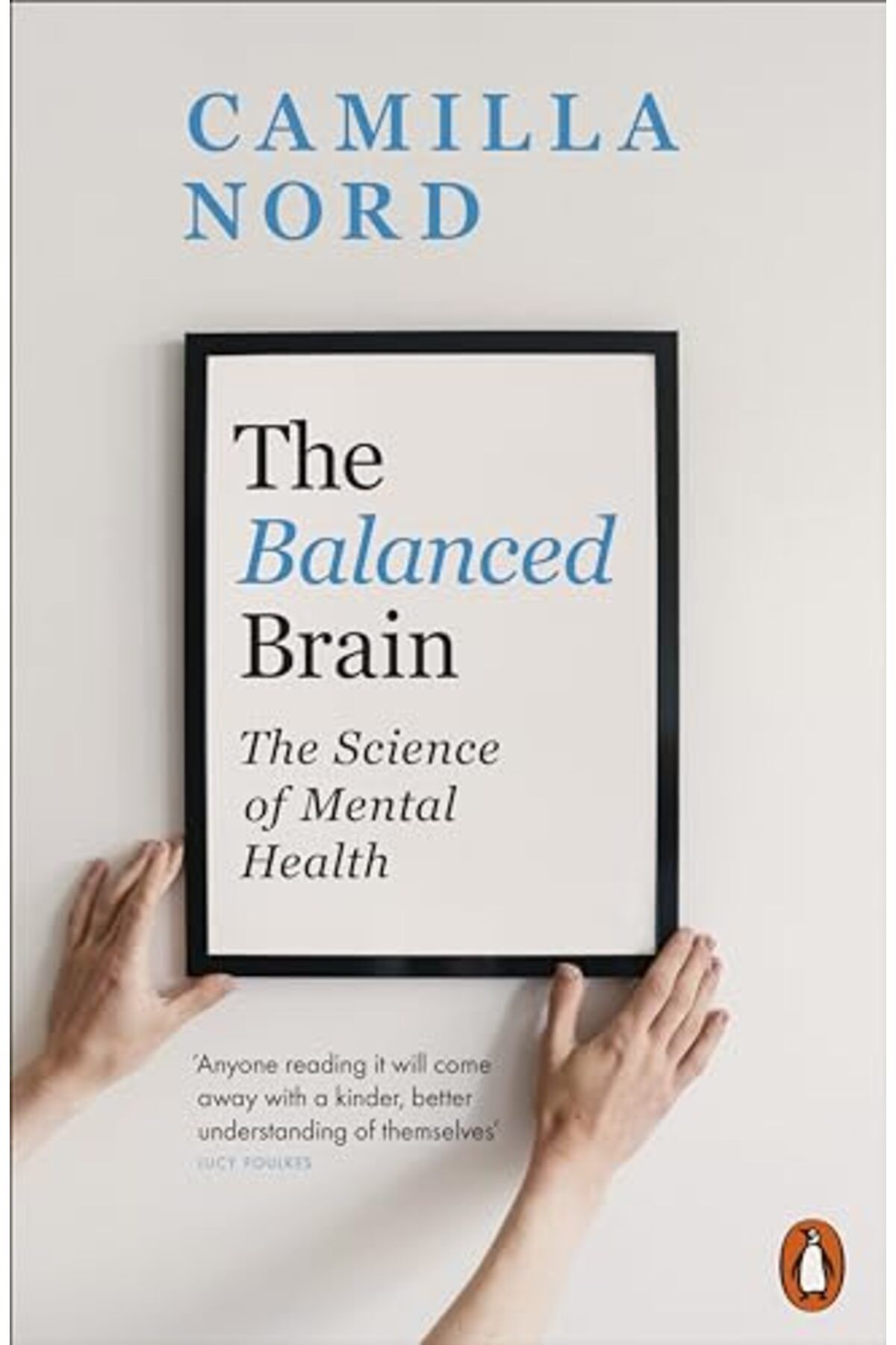 Penguin Books-The Balanced Brain The Science Of Mental Health 1
