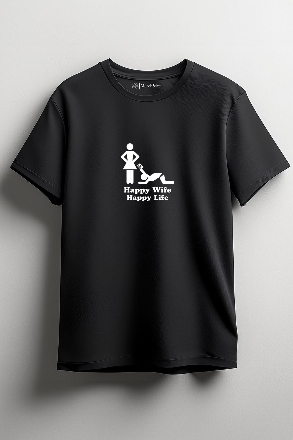 Merch&ice-Happy Wife Happy Life Printed Unisex T-Shirt 1