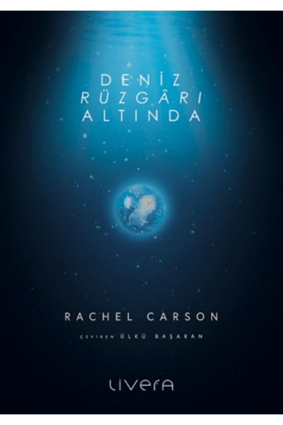 livera Deniz Rüzgarı Altında - Rachel Carson