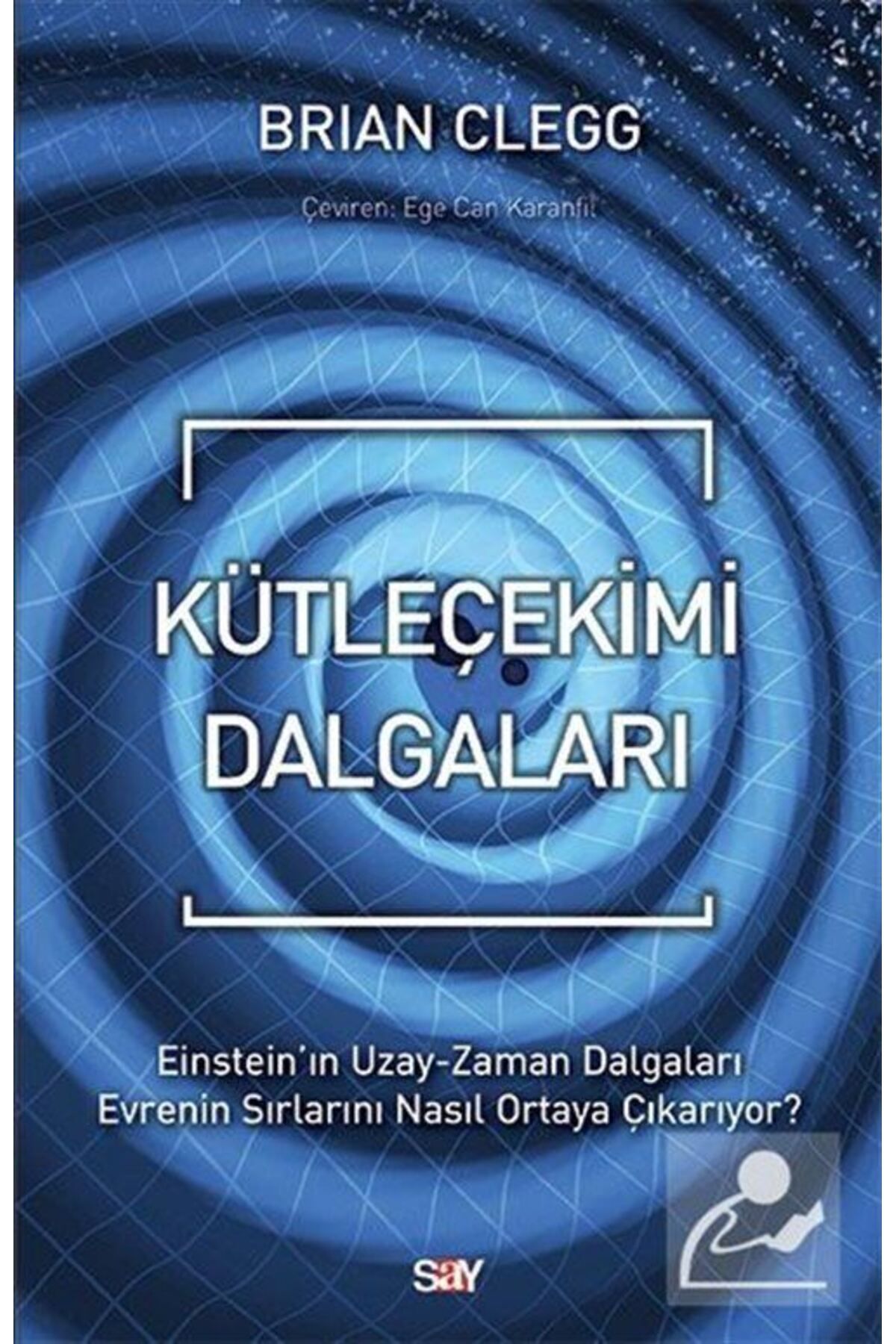 Say Yayınları Kütleçekimi Dalgaları Say Yayınları , Brian Clegg