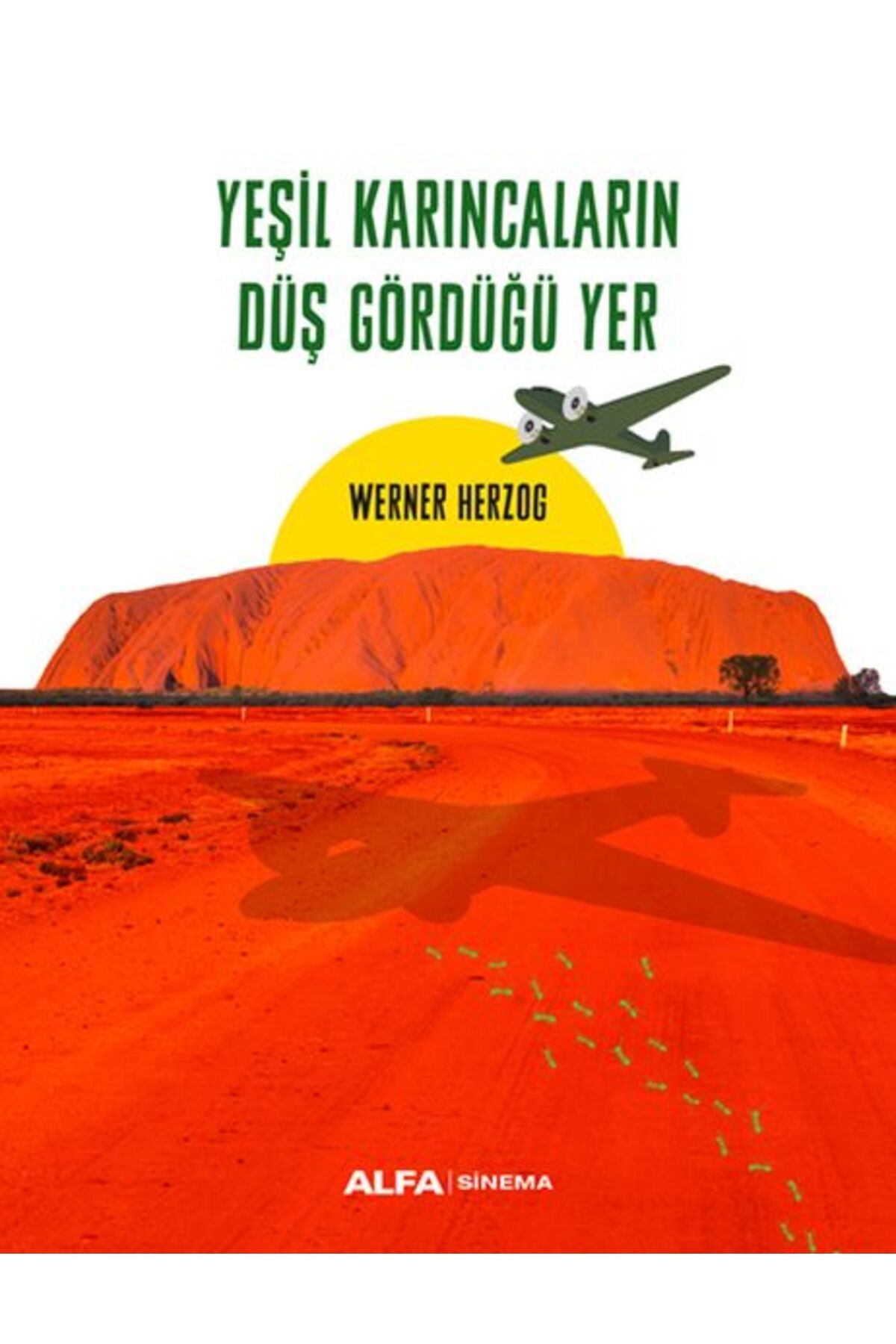 Destek Yayınları Yeşil Karıncaların Düş Gördüğü Yer