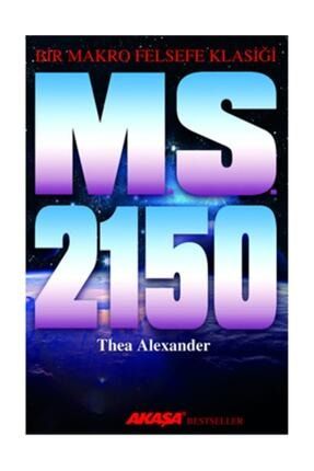 M. S. 2150 Bir Makro Felsefe Klasiği 79088