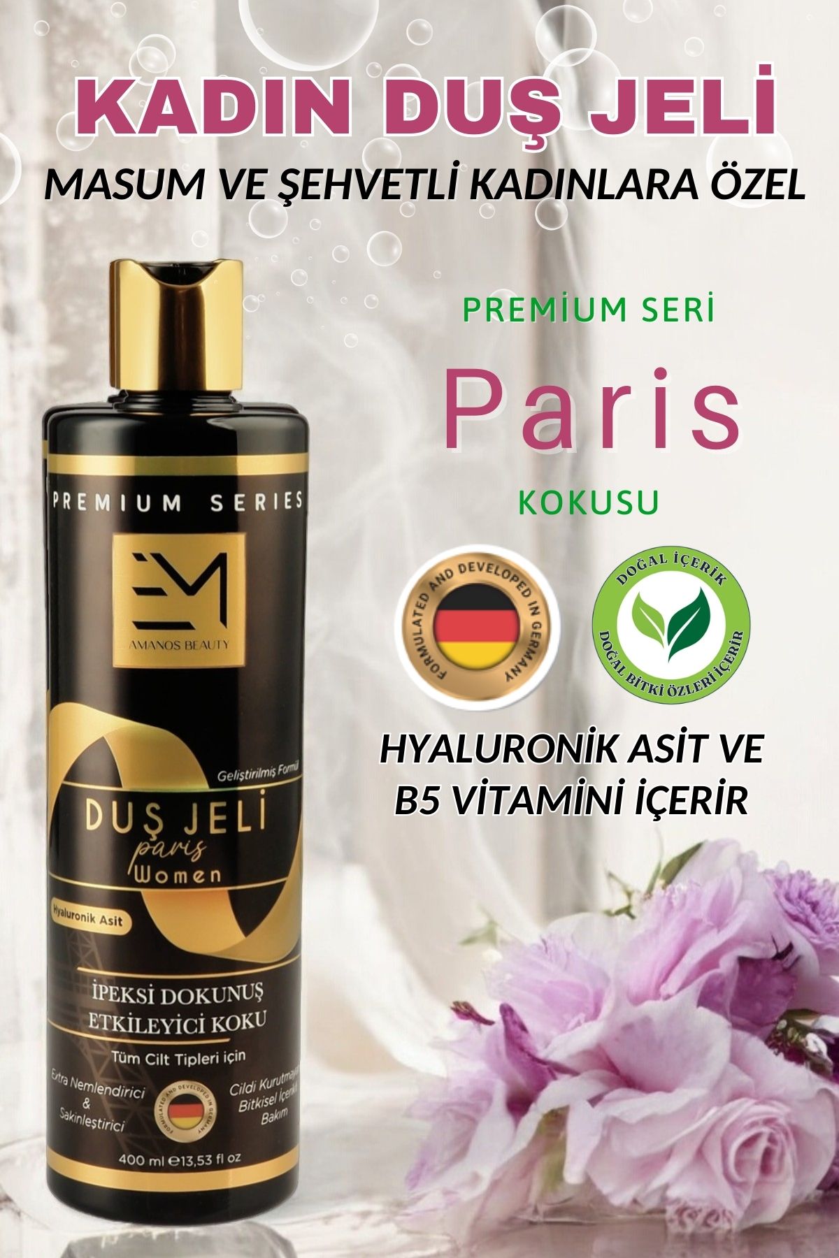 EM AMANOS BEAUTY Kadın Duş Jeli - Paris Kokusu - Doğal Bitki Özleri Hyaluronik Asit Ve B5 Vitamini Içerir