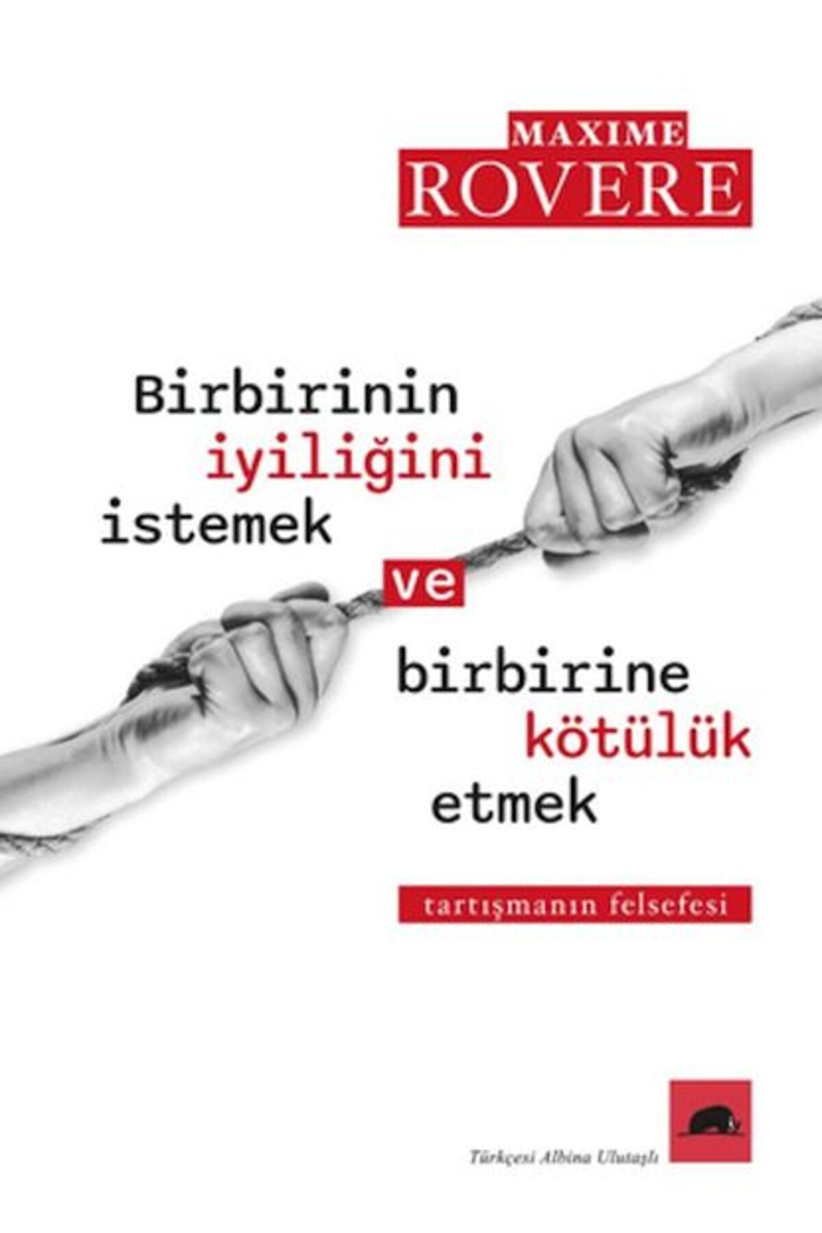 Türk Dil Kurumu Yayınları Birbirinin İyiliğini İstemek ve Birbirine Kötülük Etmek