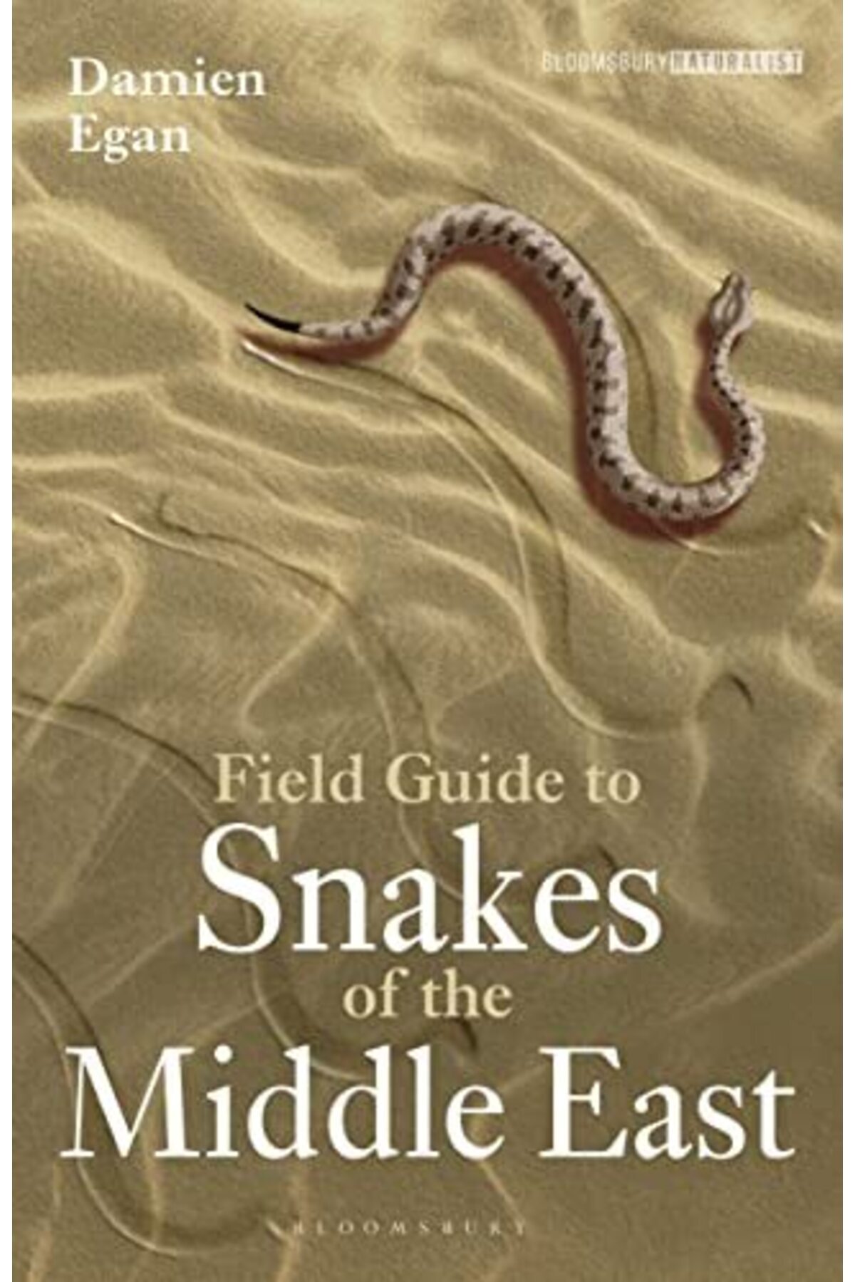 Snake Field Ration Bloomsbury Field Guide To Snakes Of The Middle East- Trendyol