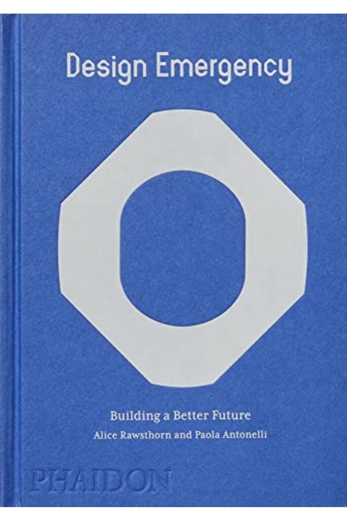 Phaidon Press-Design Emergency Building A Better Future 1