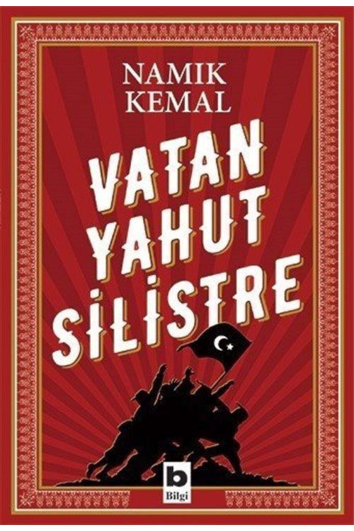 Bilgi Yayınevi Vatan Yahut Silistre