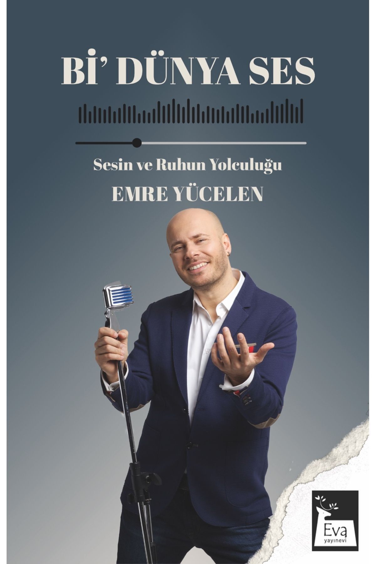 Eva Yayınevi Bi Dünya Ses / Emre Yücelen  / Eva Yayınevi / 9786259843384