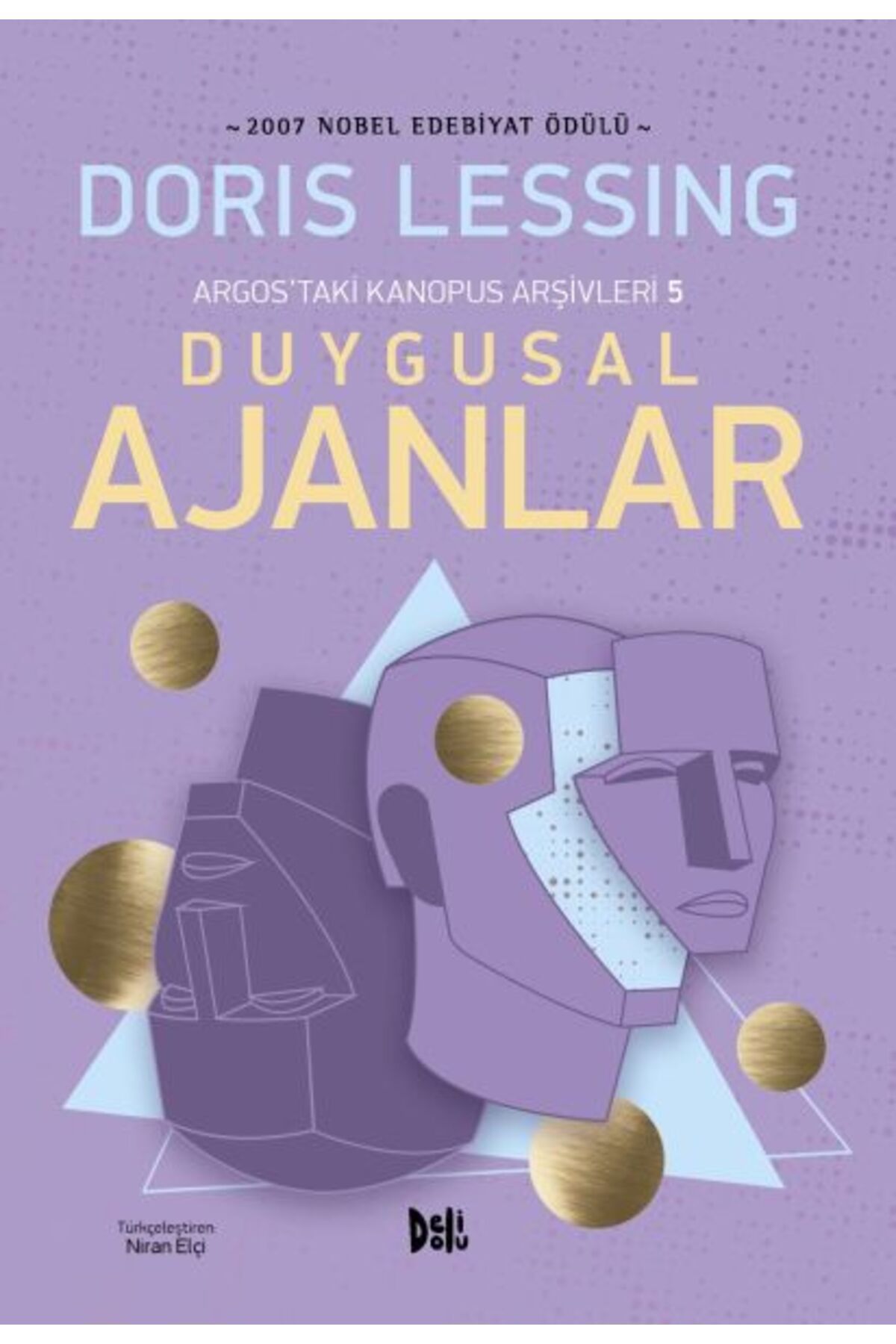 Dekalog Yayınları Duygusal Ajanlar - Argos'taki Kanopus Arşivleri 5