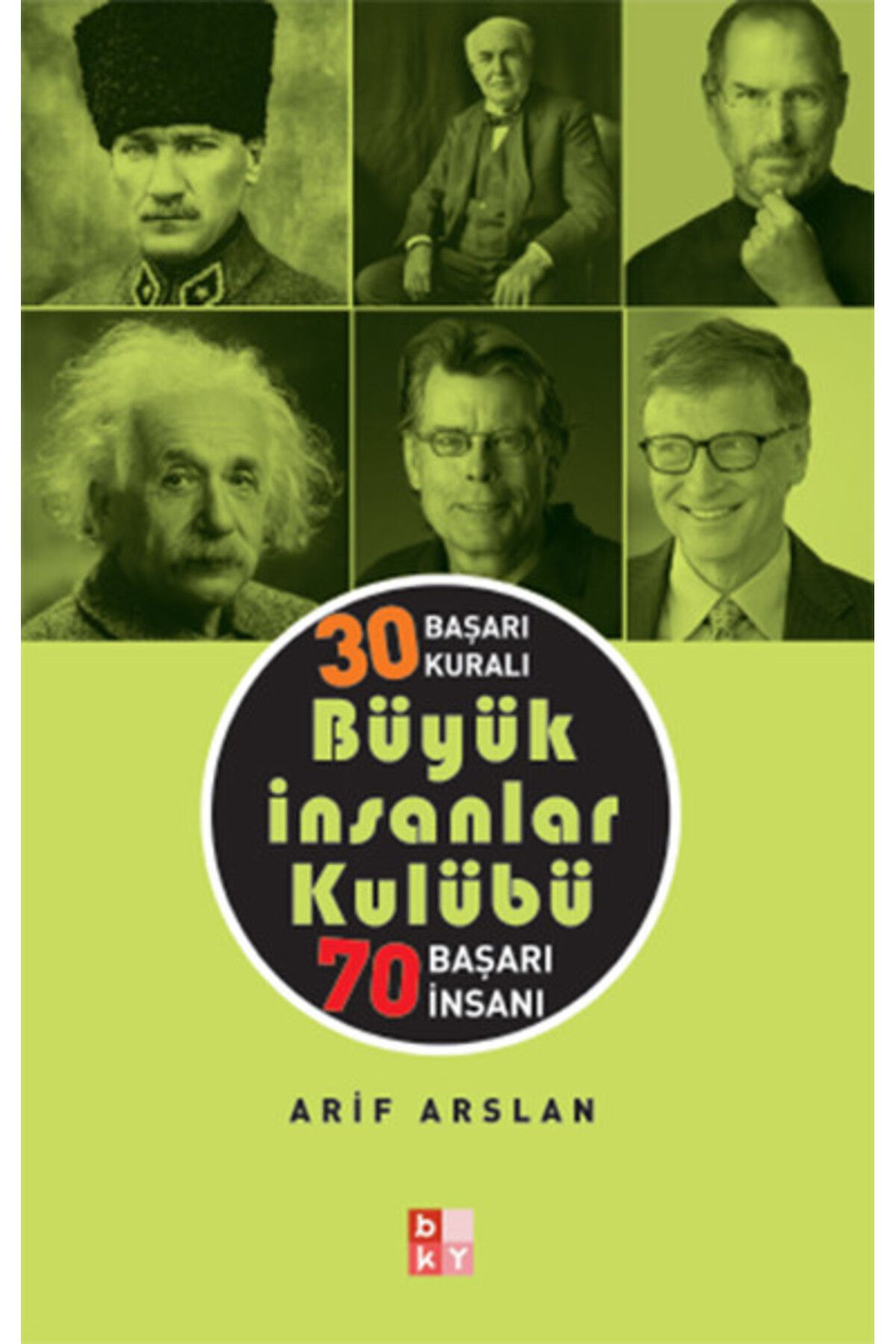 Babıali Kültür Yayıncılığı 30 Başarı Kuralı Büyük İnsanlar Kulübü 70 Başarı İnsanı
