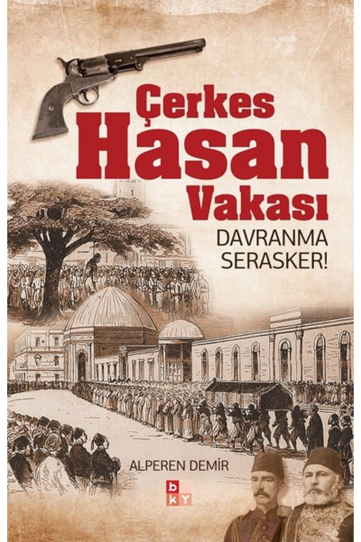 Babıali Kültür Yayıncılığı Çerkes Hasan Vakası