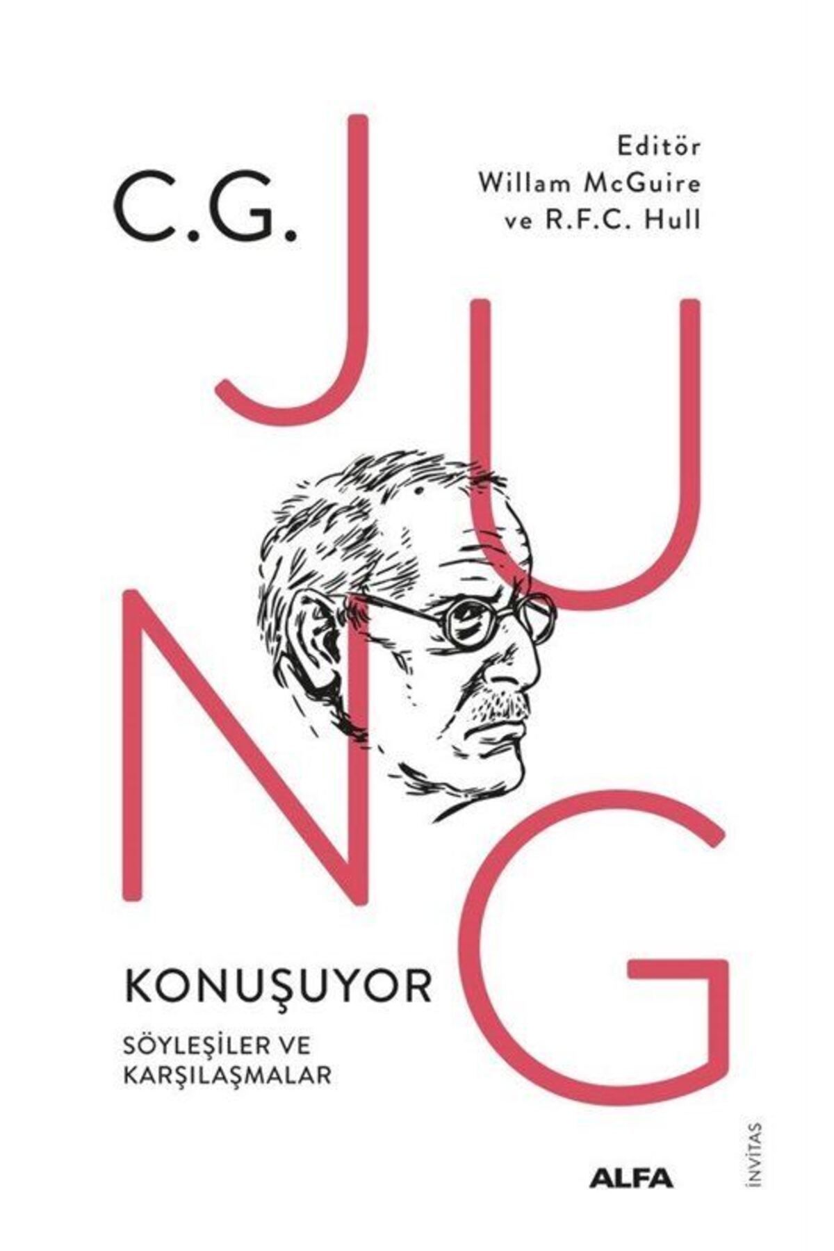 Alfa Yayınları C.G. Jung Konuşuyor Söyleşiler ve Karşılaşmalar