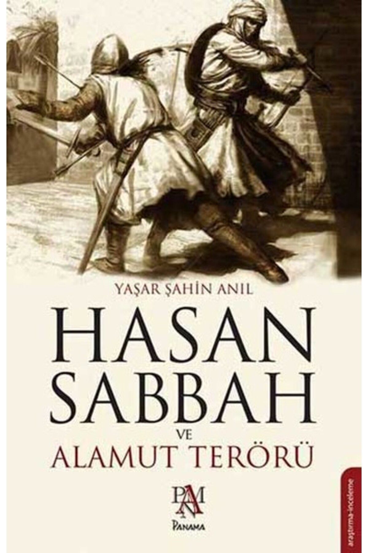Panama Yayıncılık Hasan Sabbah ve Alamut Terörü