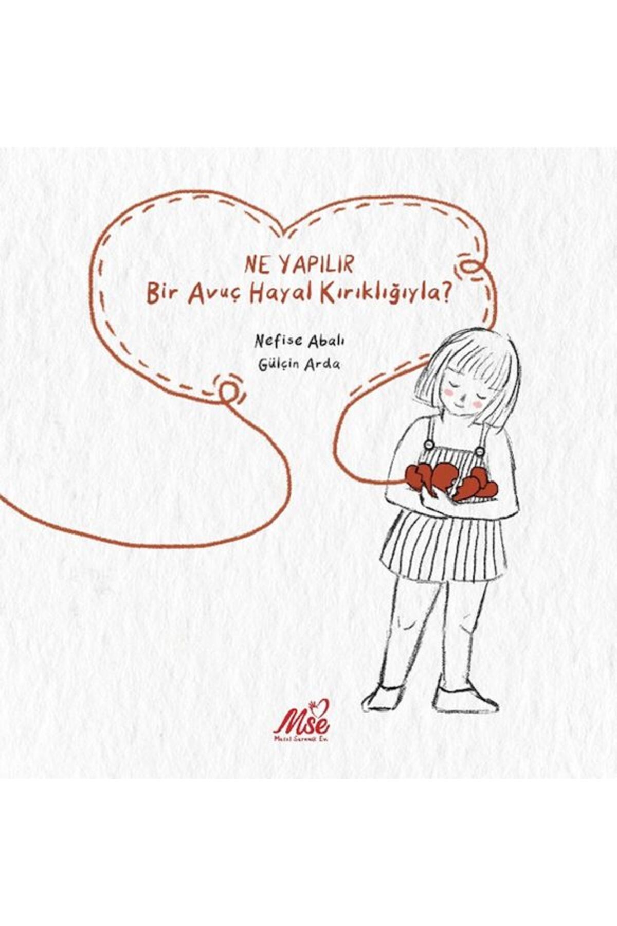Karatay Yayınları Ne Yapılır Bir Avuç Hayal Kırıklığıyla