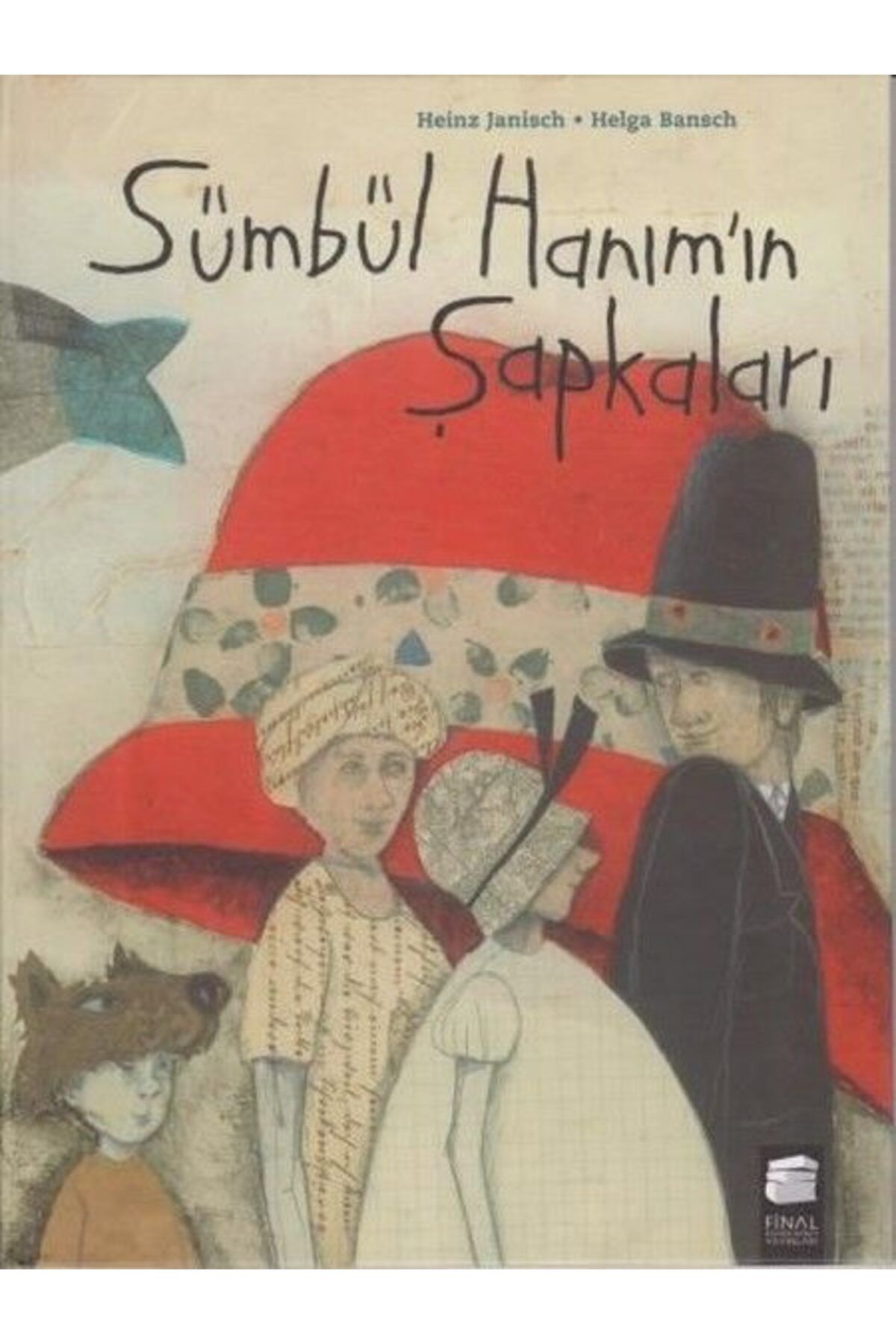 Destek Yayınları Sümbül Hanımın Şapkaları