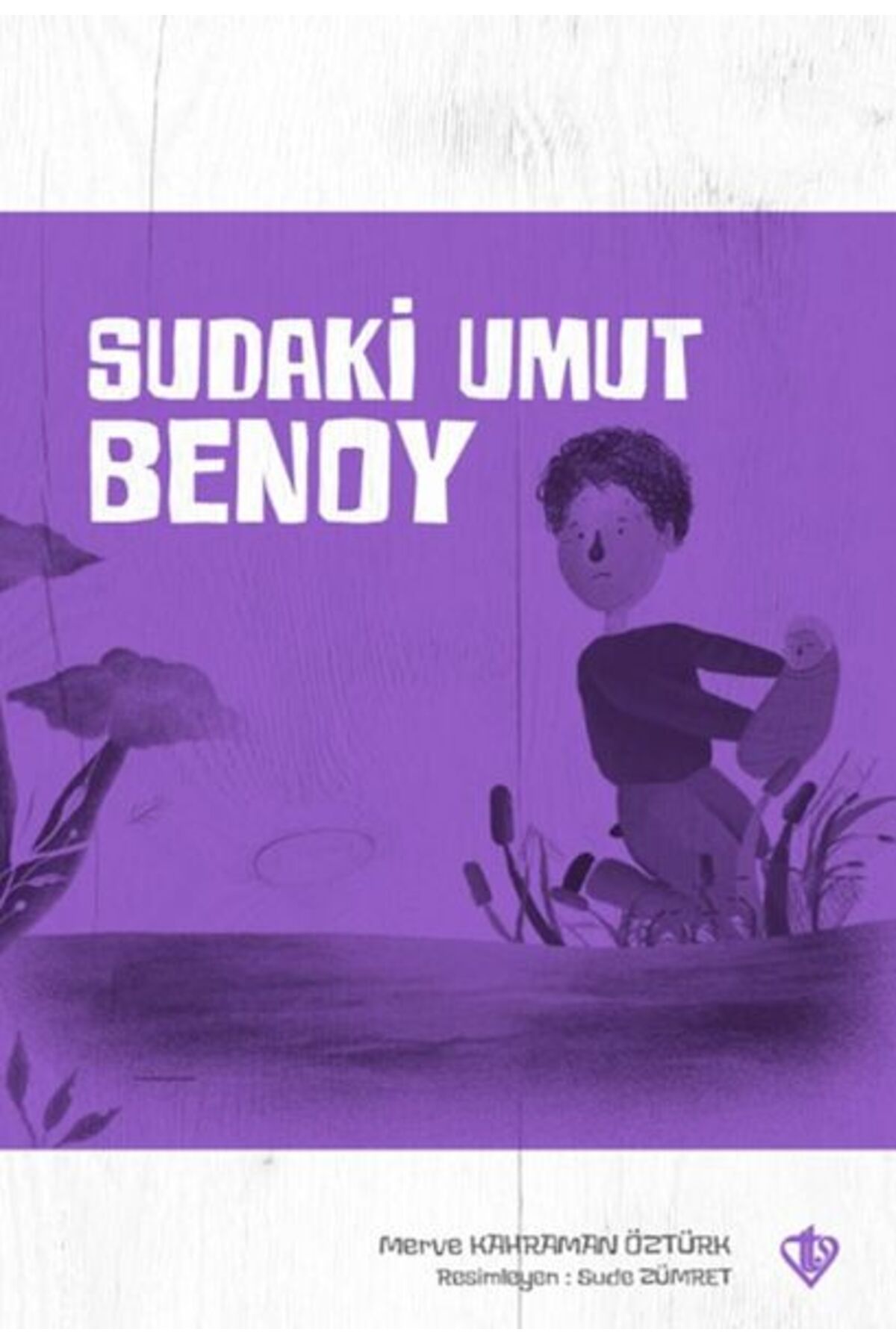 Destek Yayınları Sudaki Umut Benoy