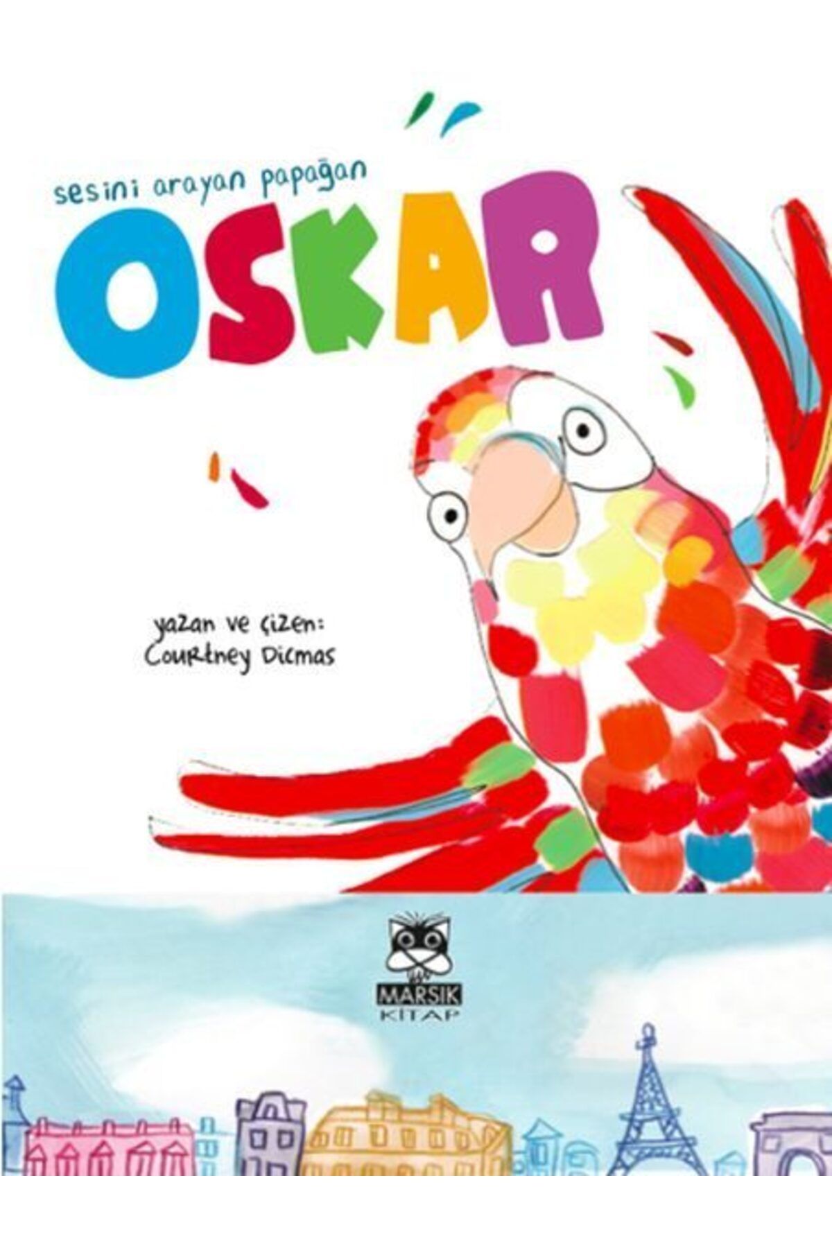 Marsık Yayıncılık Sesini Arayan Papağan Oskar